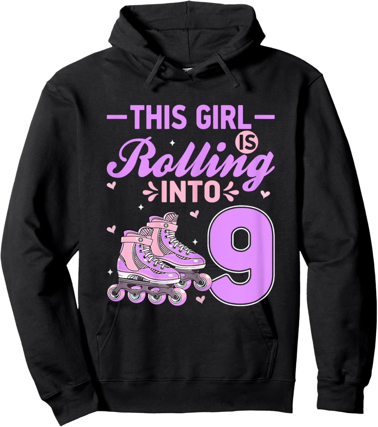 This Girl Is Rolling Into 9 Roller Skating 9th Birthday Hoodie - Hoodie | Black