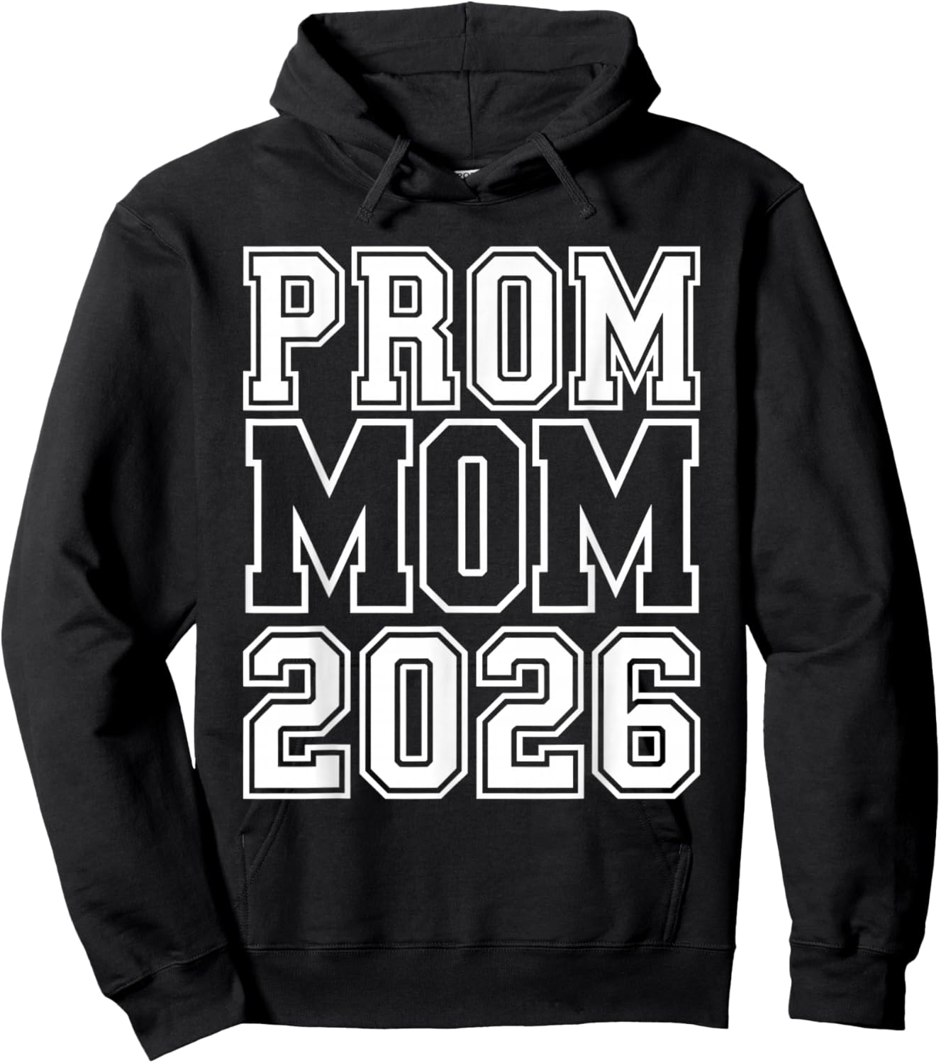 Prom Squad 2026 Prom Mom 2026 Class of 2026 Graduation Grad Hoodie - Hoodie | Black