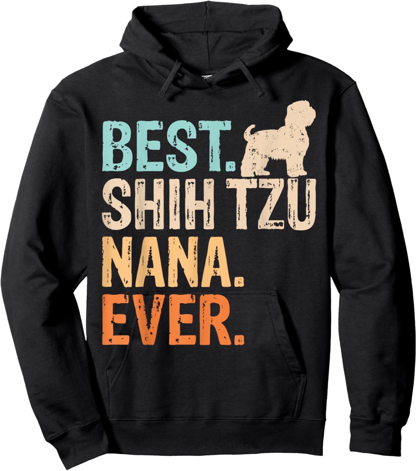 Best Shih Tzu Nana Ever Dog Lover Grandma Funny Retro Hoodie - Hoodie | Black