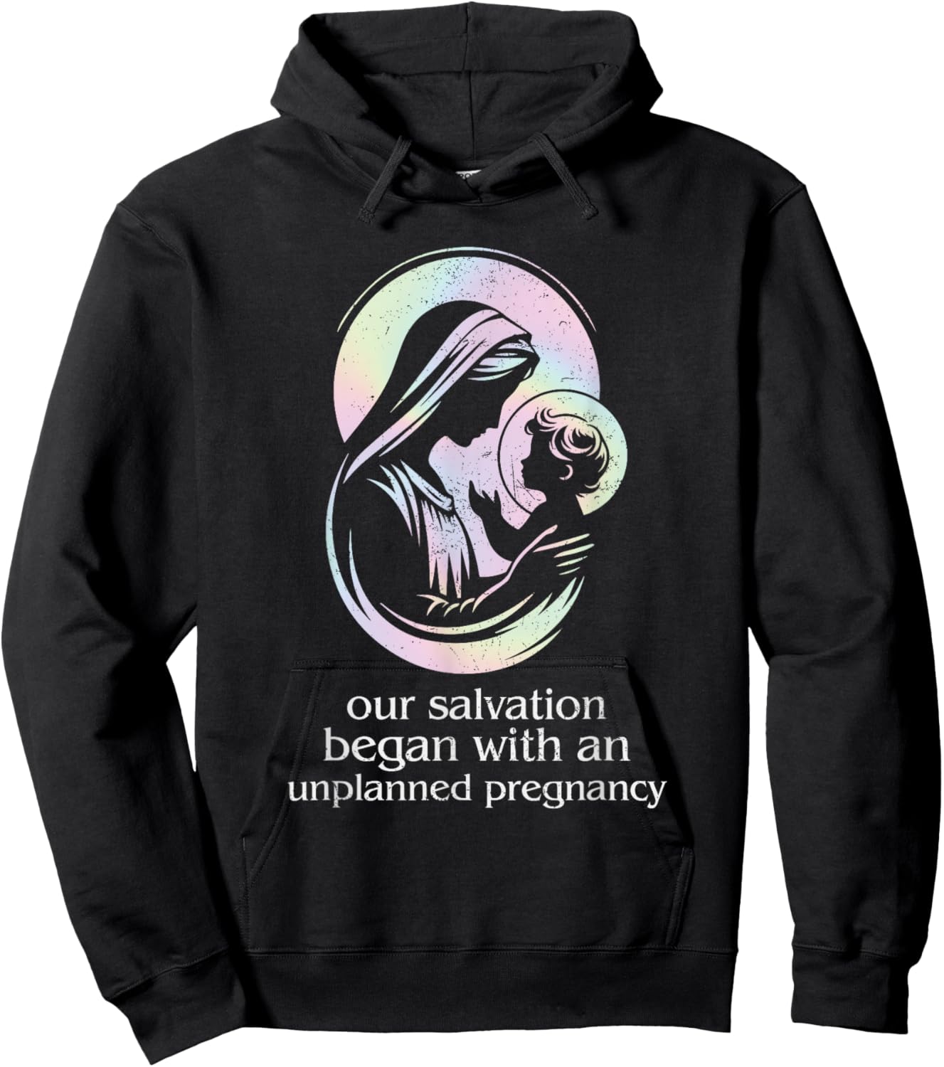 Pro-Life Christian Faith Unplanned Pregnancy Prolife Grunge Hoodie - Hoodie | Black