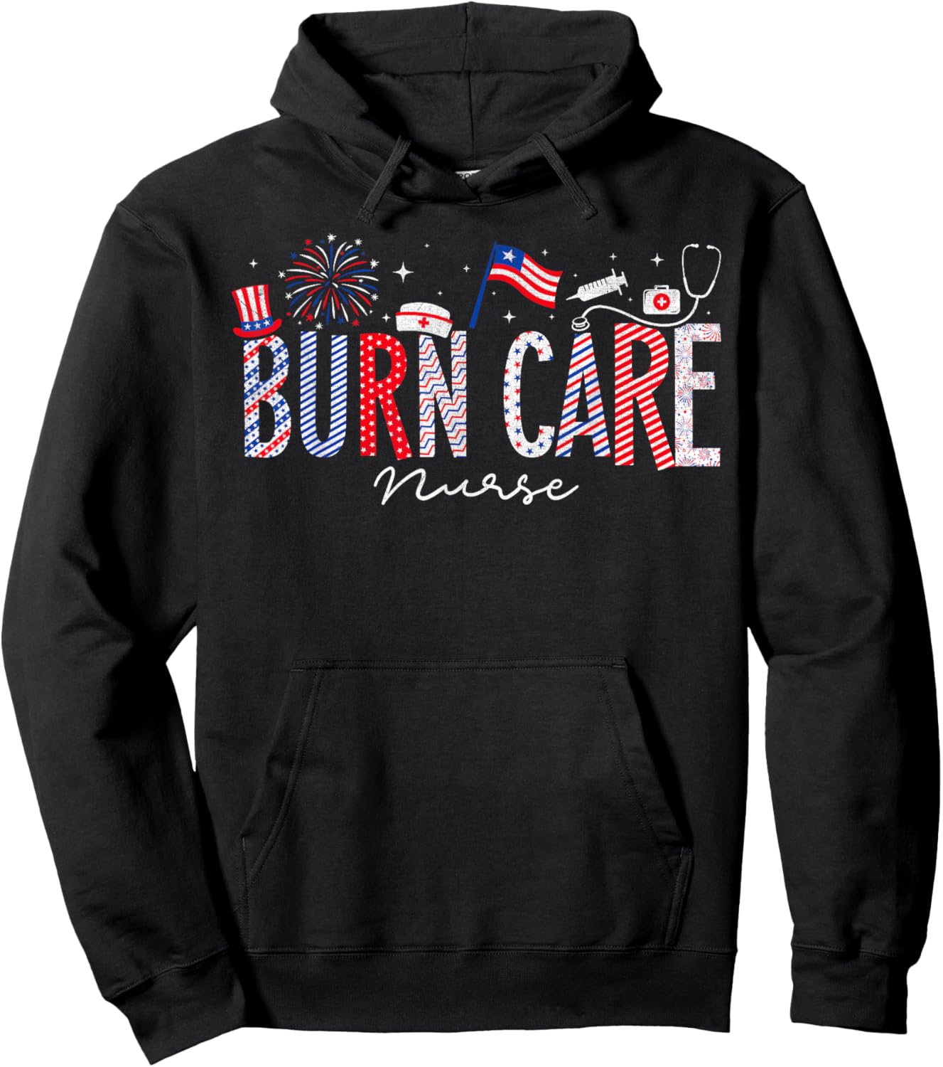 4th Of July Burn Care Nurse Scrub Tops Patriotic Nurses Men Hoodie - Hoodie | Black