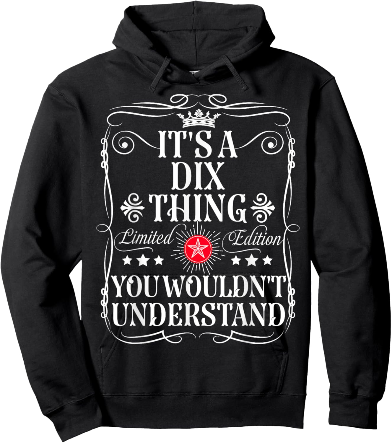 Dix Name Its A Dix Thing You Wouldn't Understand Hoodie - Hoodie | Black