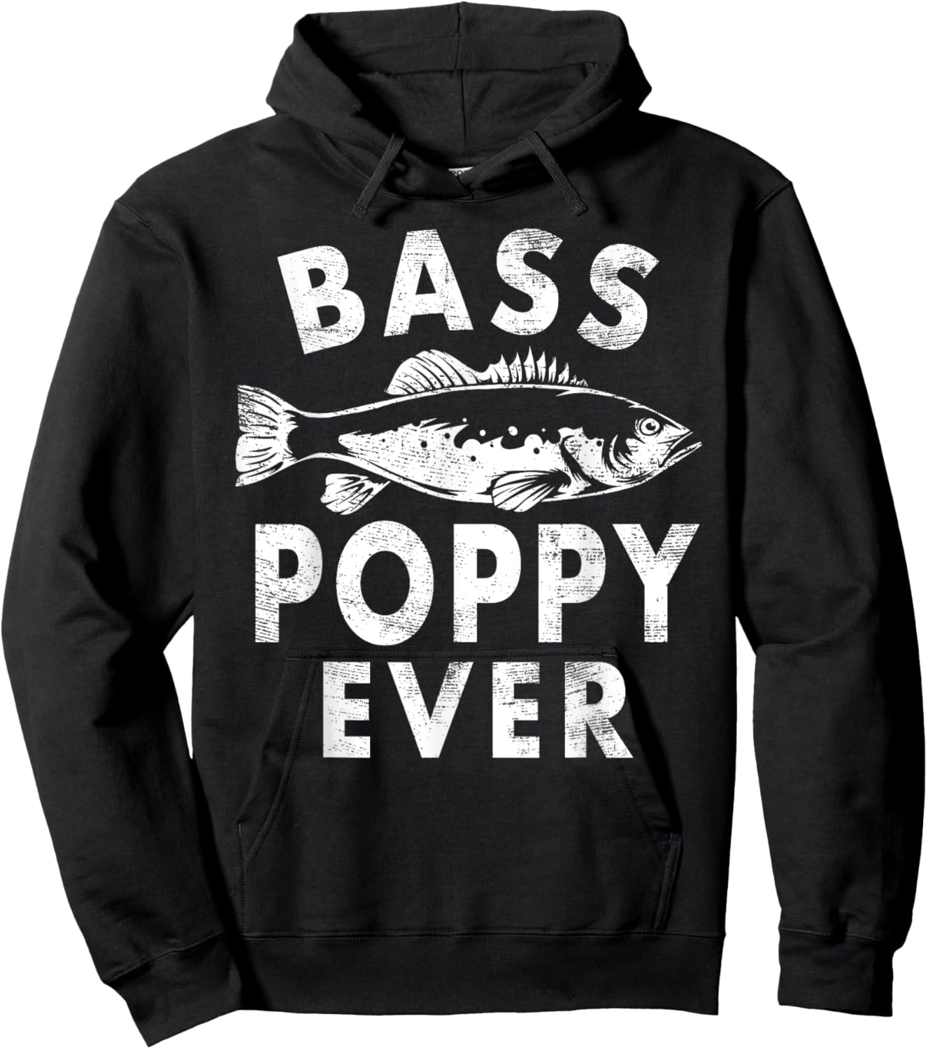 Bass Poppy Ever Fishing Gifts Poppy Father's Day Hoodie - Hoodie | Black