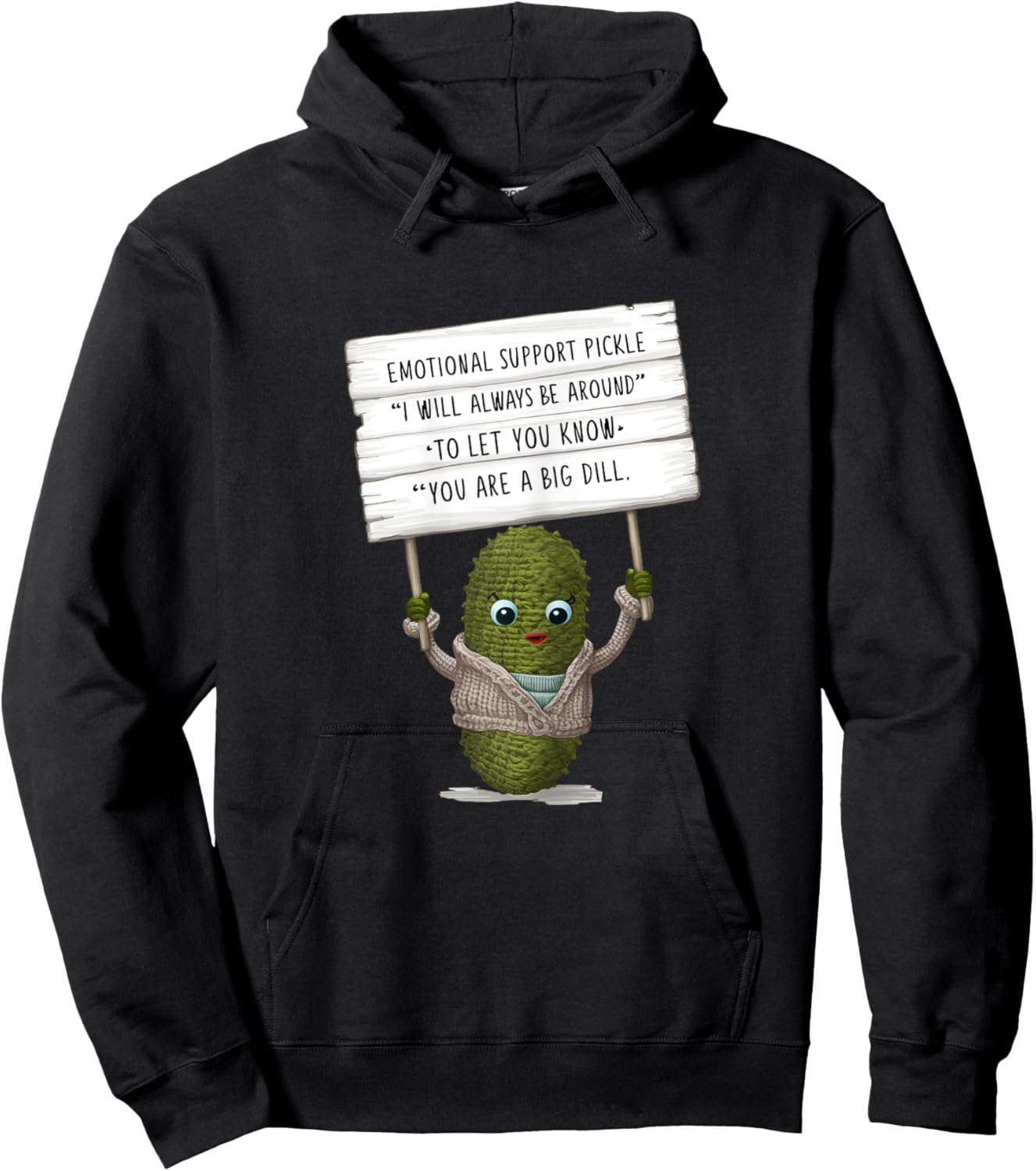 Emotional Cute Support Pickle Crochet, You are a Big Dill Hoodie - Hoodie | Black