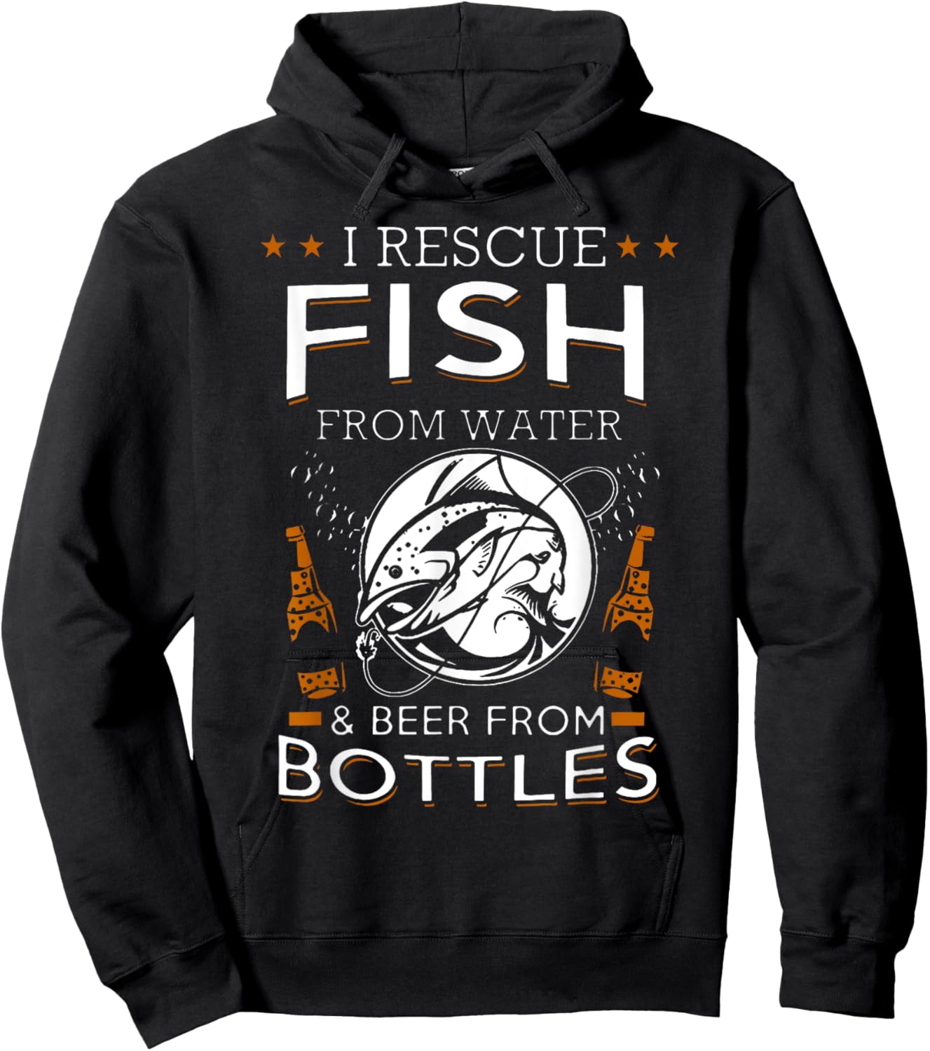 I Rescue Fish From Water And Beer From Bottles Fishing Hoodie - Hoodie | Black