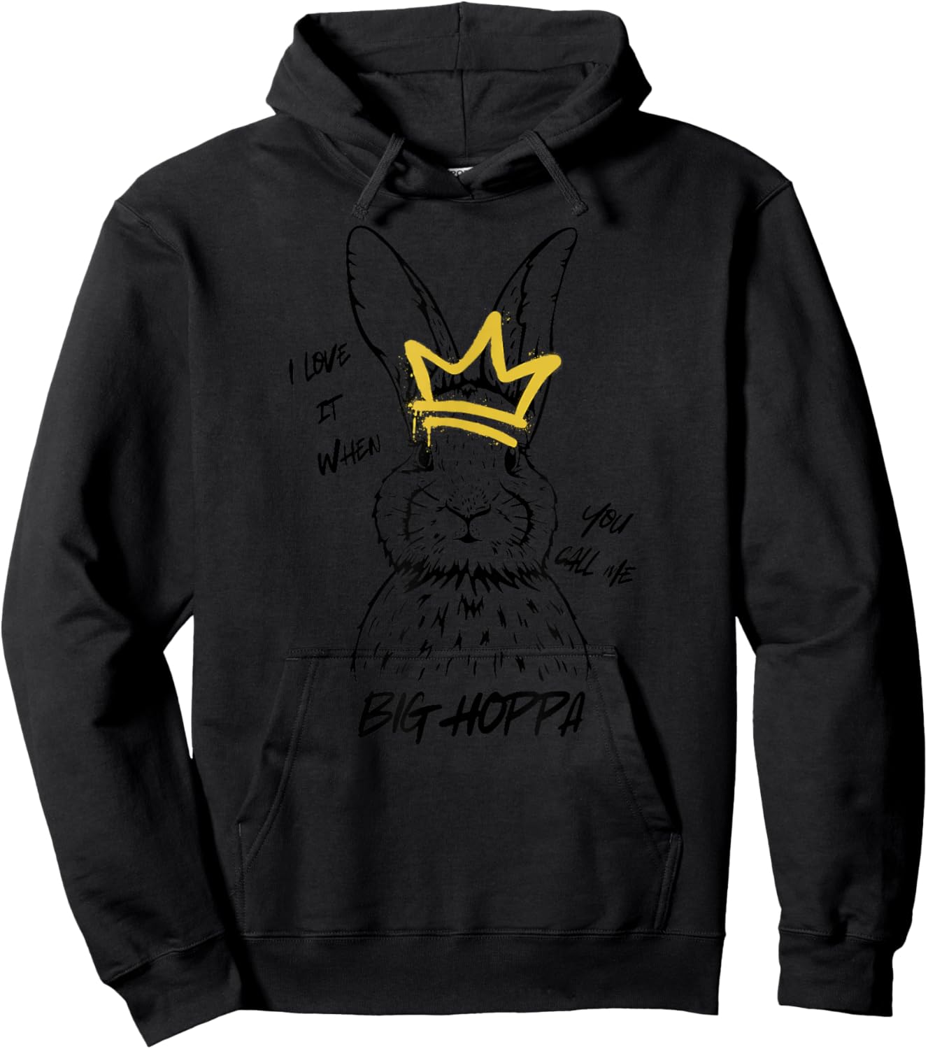 I love it when you call me big hoppa, easter, , rap Hoodie - Hoodie | Black