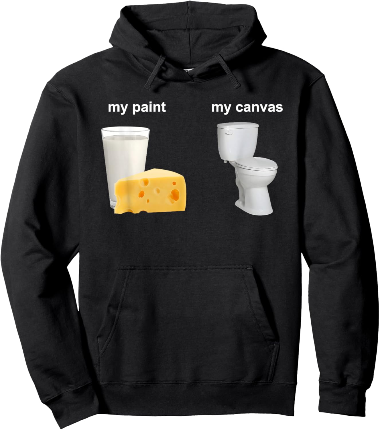 My Paint My Canvas Cheese Milk and Toilet Hoodie - Hoodie | Black