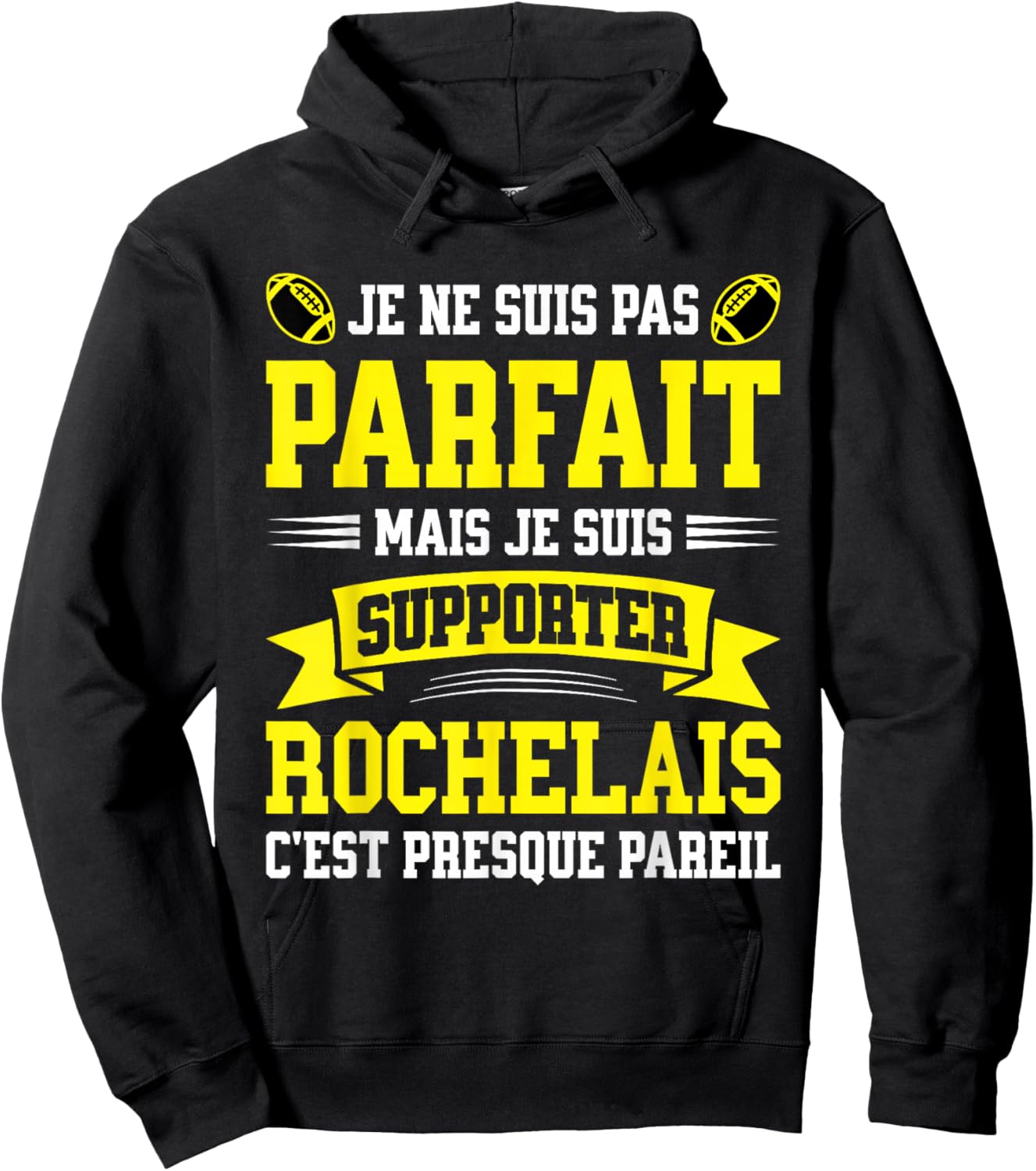 Pas Parfait Supporter Rugby Humour La Rochelle Rugbyman Hoodie - Hoodie | Black