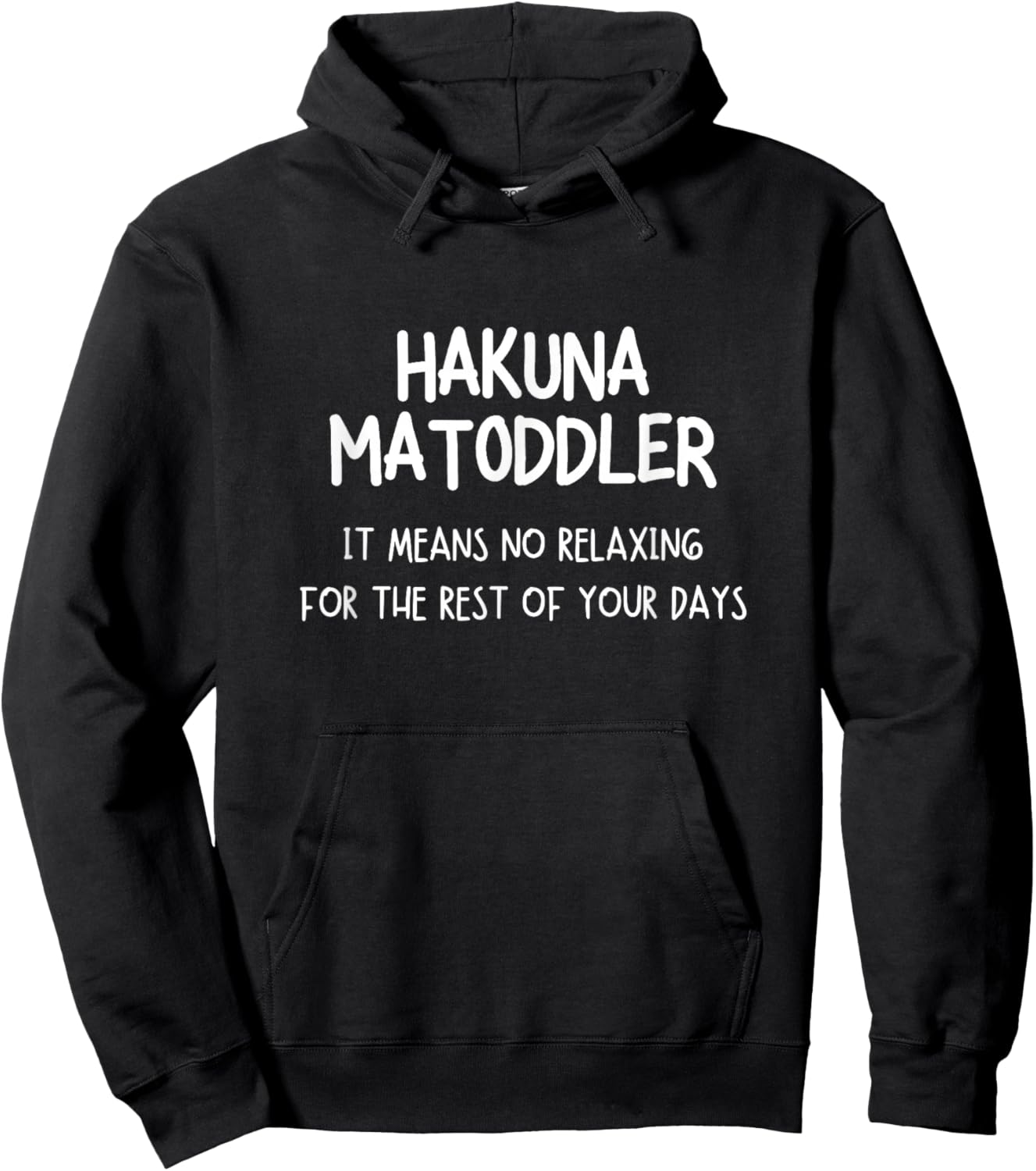 HAKUNA MATODDLER Funny Toddler And Parents Hoodie - Hoodie | Black