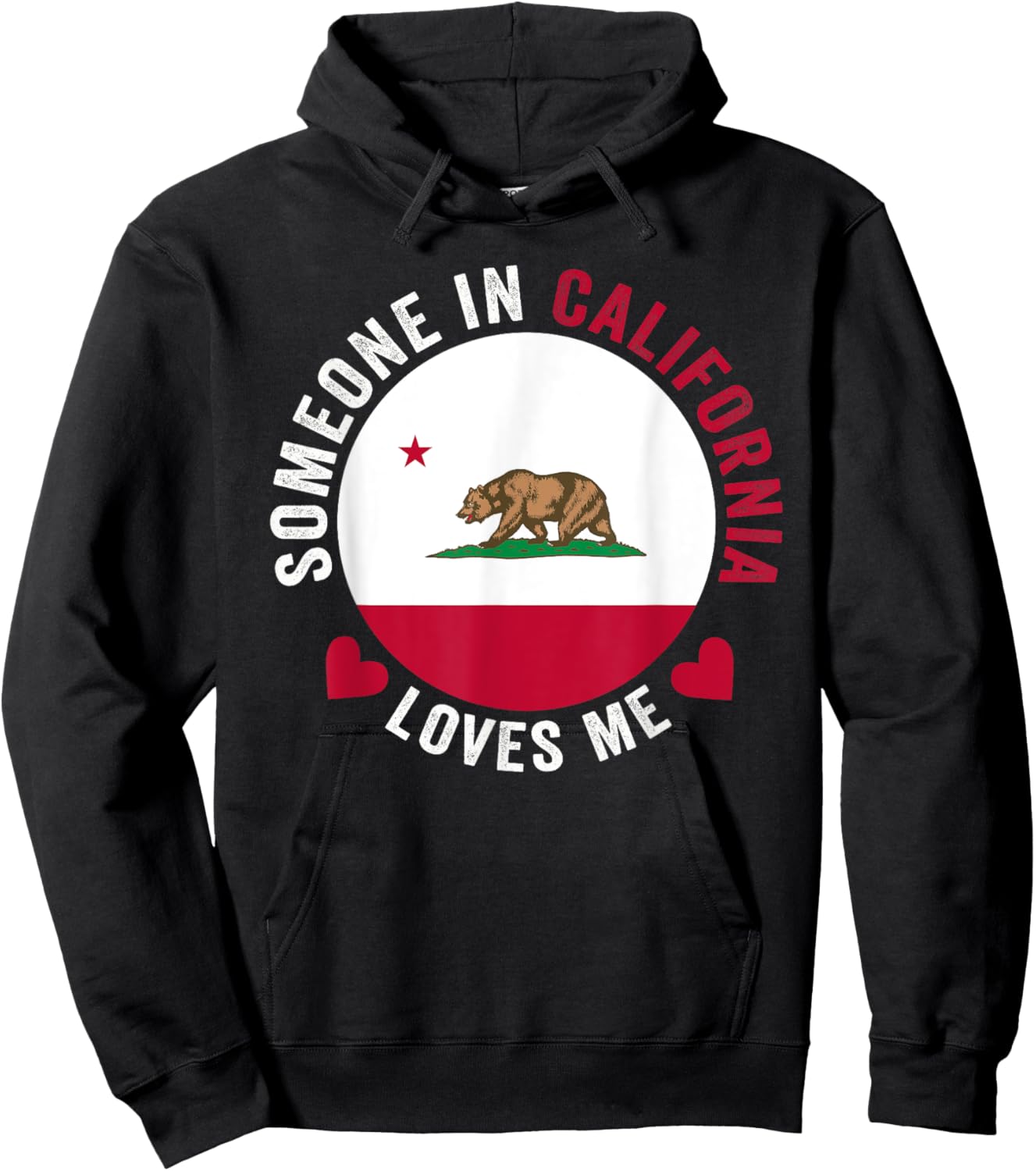 Someone In California Loves Me Hoodie - Hoodie | Black