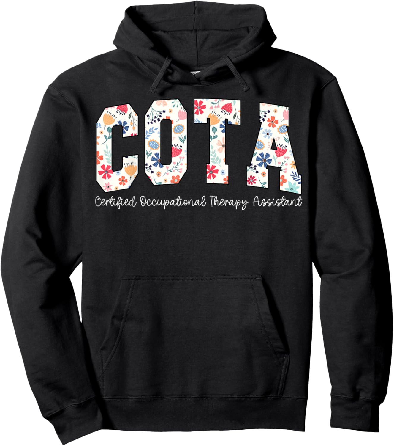 COTA Certified Occupational Therapy Assistant Appreciation Hoodie - Hoodie | Black