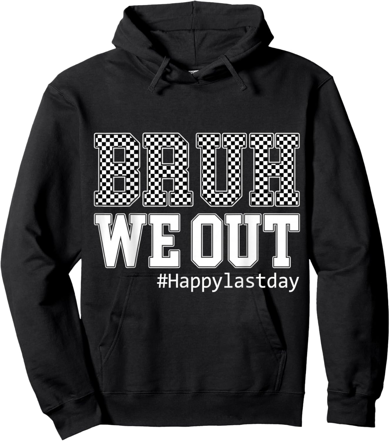 Bruh We Out Checkered Happy Last Day Of School Teacher Boys Hoodie - Hoodie | Black