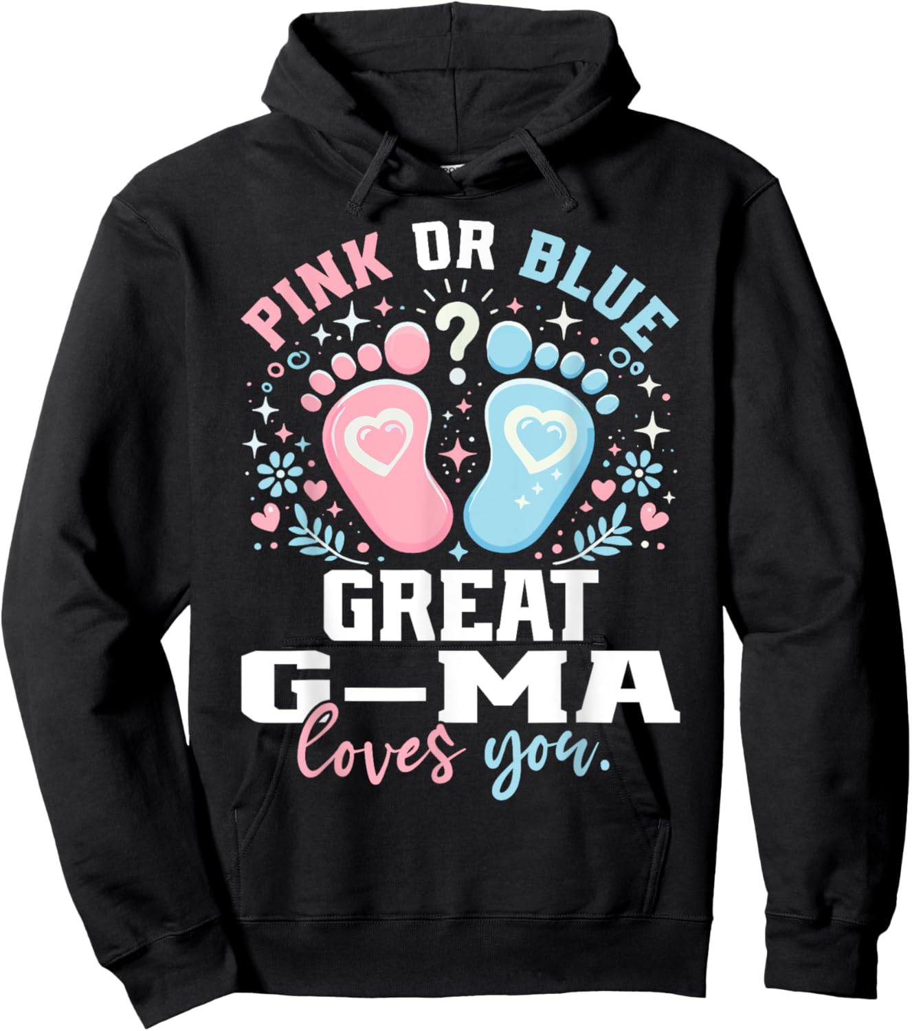 Pink or Blue Great G-Ma Footprints Gender Reveal Hoodie - Hoodie | Black
