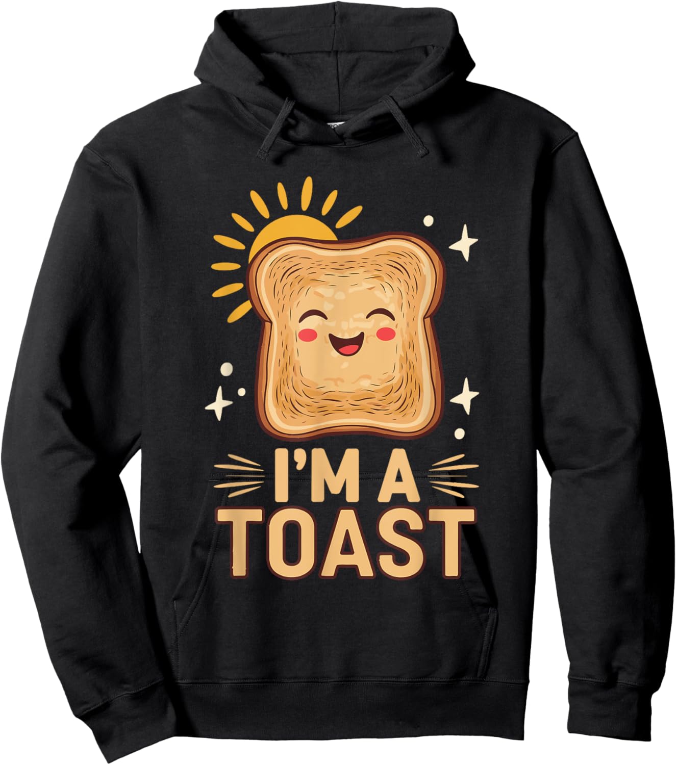 Baking Pastry I'm A Toast Hoodie - Hoodie | Black