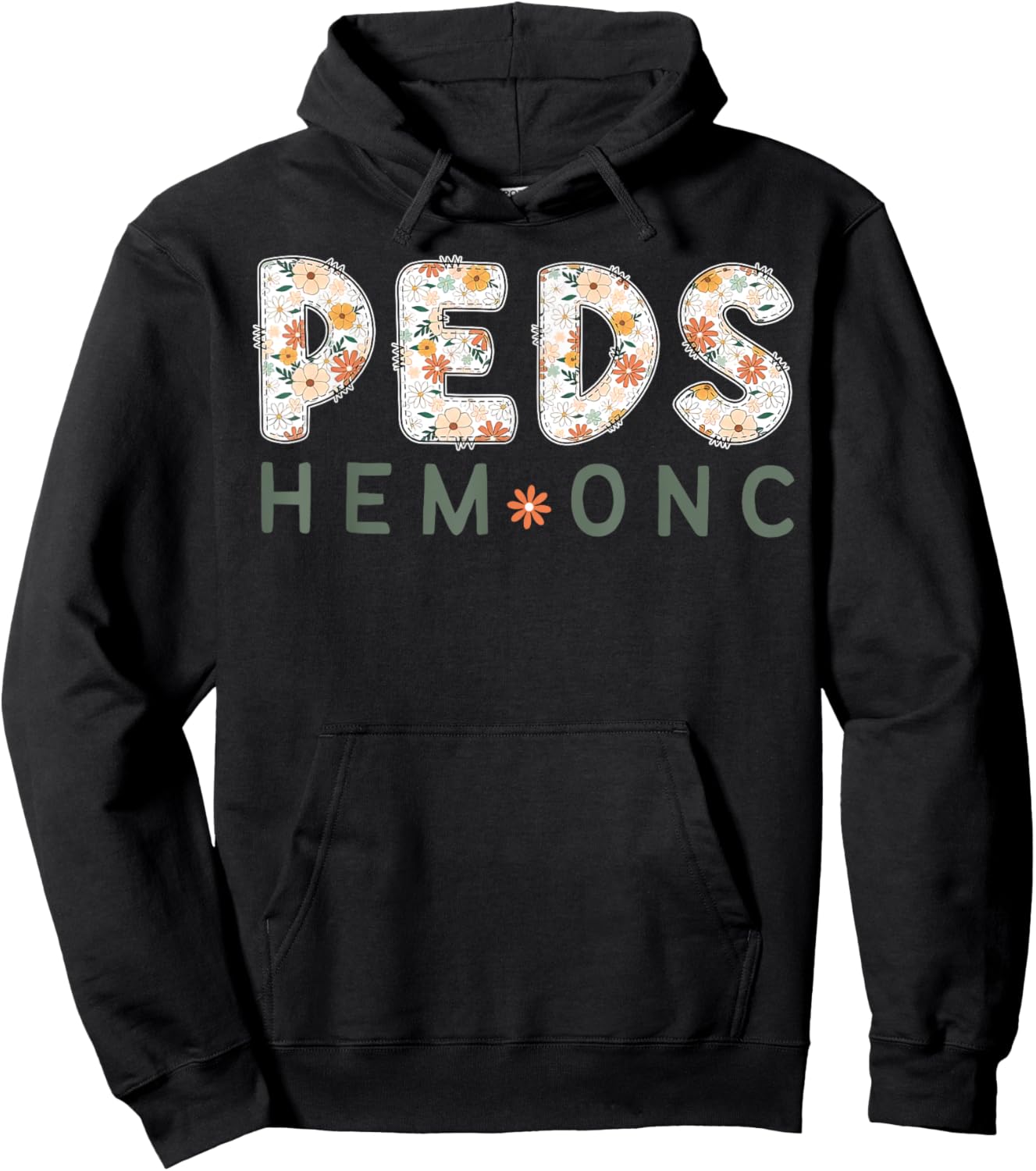 Groovy Flower Pediatric Hem Onc Nurse Groovy PEDS Nursing Hoodie - Hoodie | Black