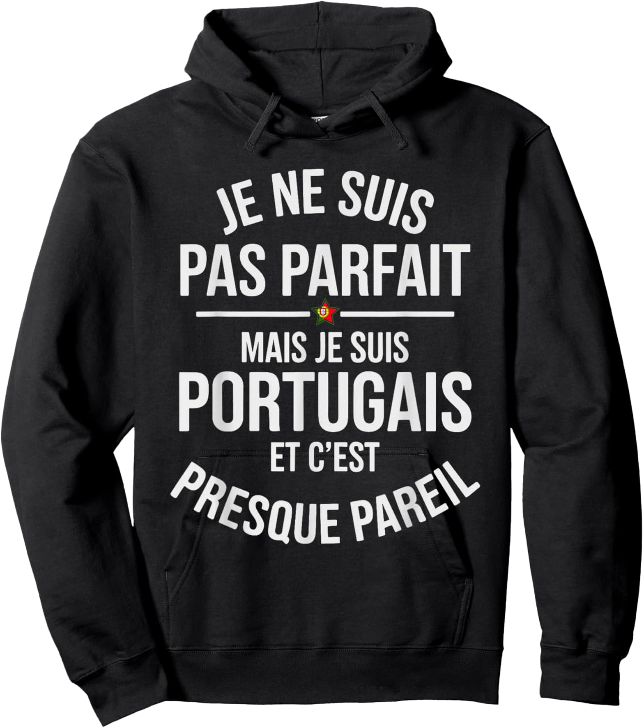 Not Perfect But I Am Portuguese Funny Funny Portugal Hoodie - Hoodie | Black