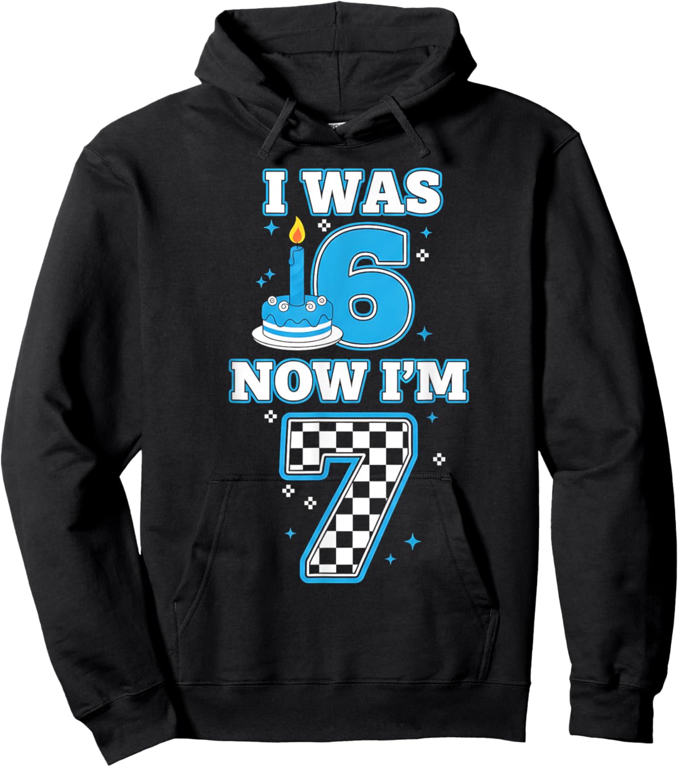7 Years Old Birthday I was 6 Now I'm 7 6 7 Birthday Kids Boy Hoodie - Hoodie | Black