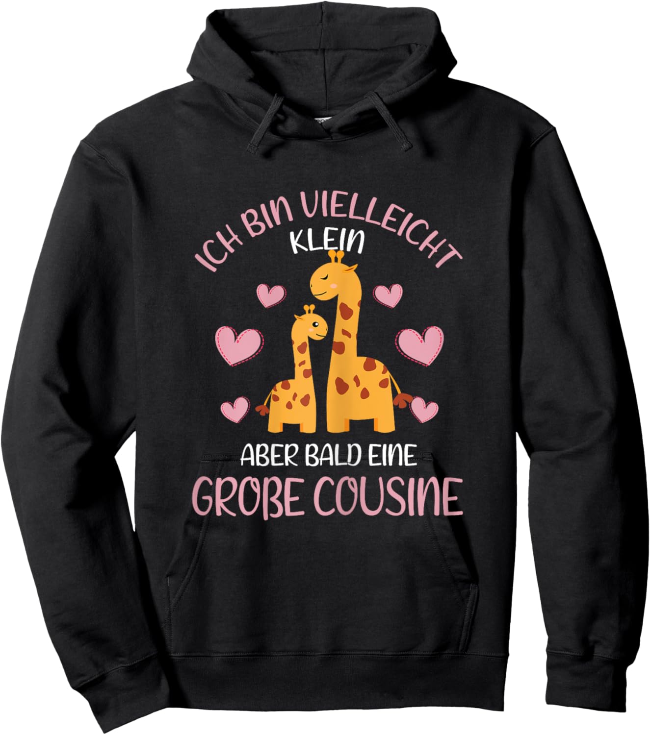 with German Text "Ich bin vielleicht klein aber bald Große Cousin Giraffe German, black Hoodie - Hoodie | Black