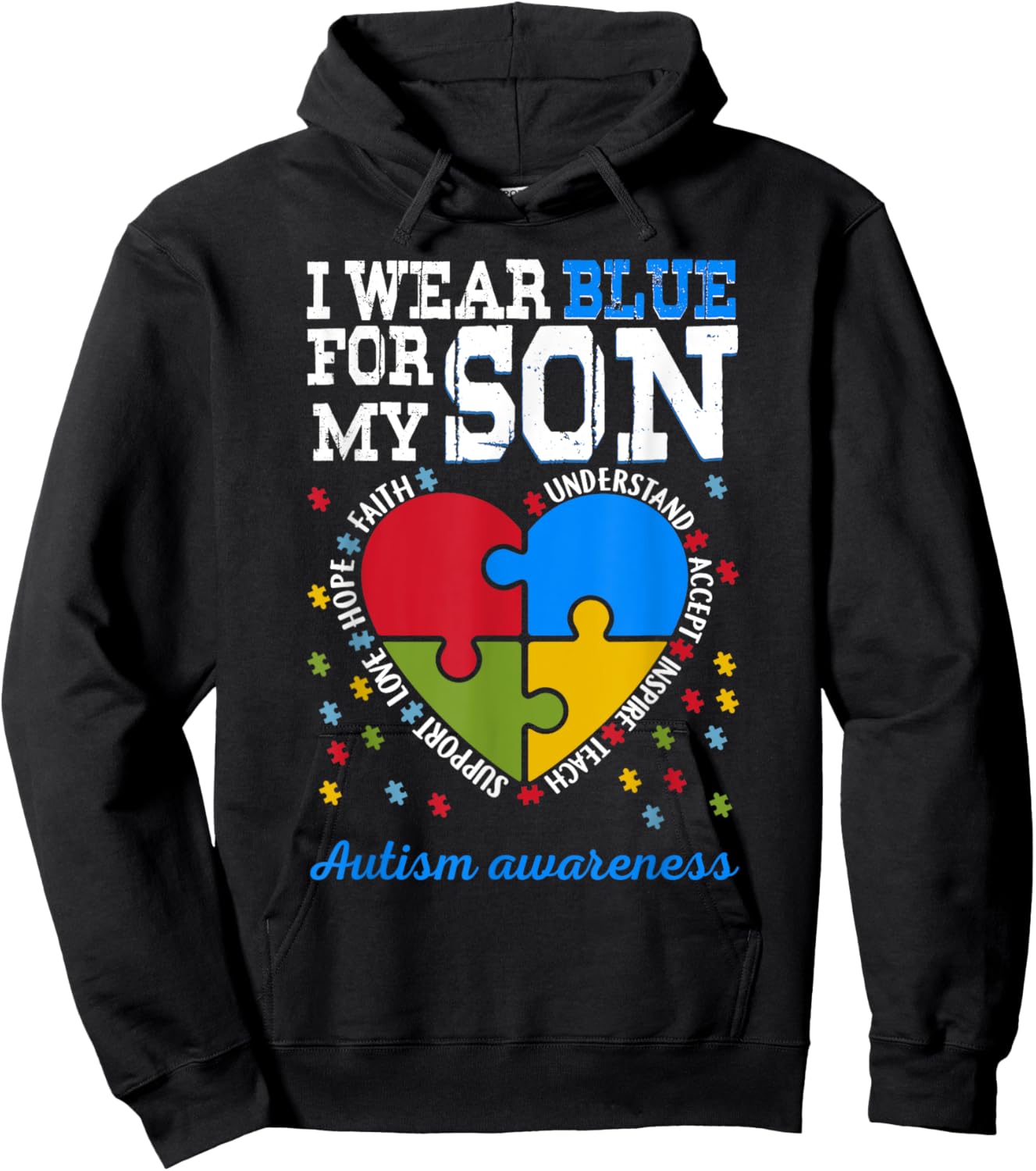 Autism Awareness I Wear Blue for my son autism mom Dad Hero Hoodie - Hoodie | Black