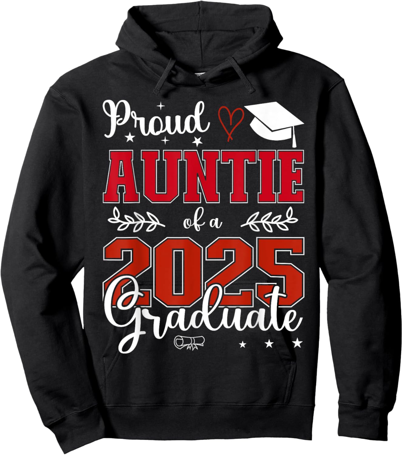 Proud Auntie of a class of 2025 graduate for graduation Hoodie - Hoodie | Black