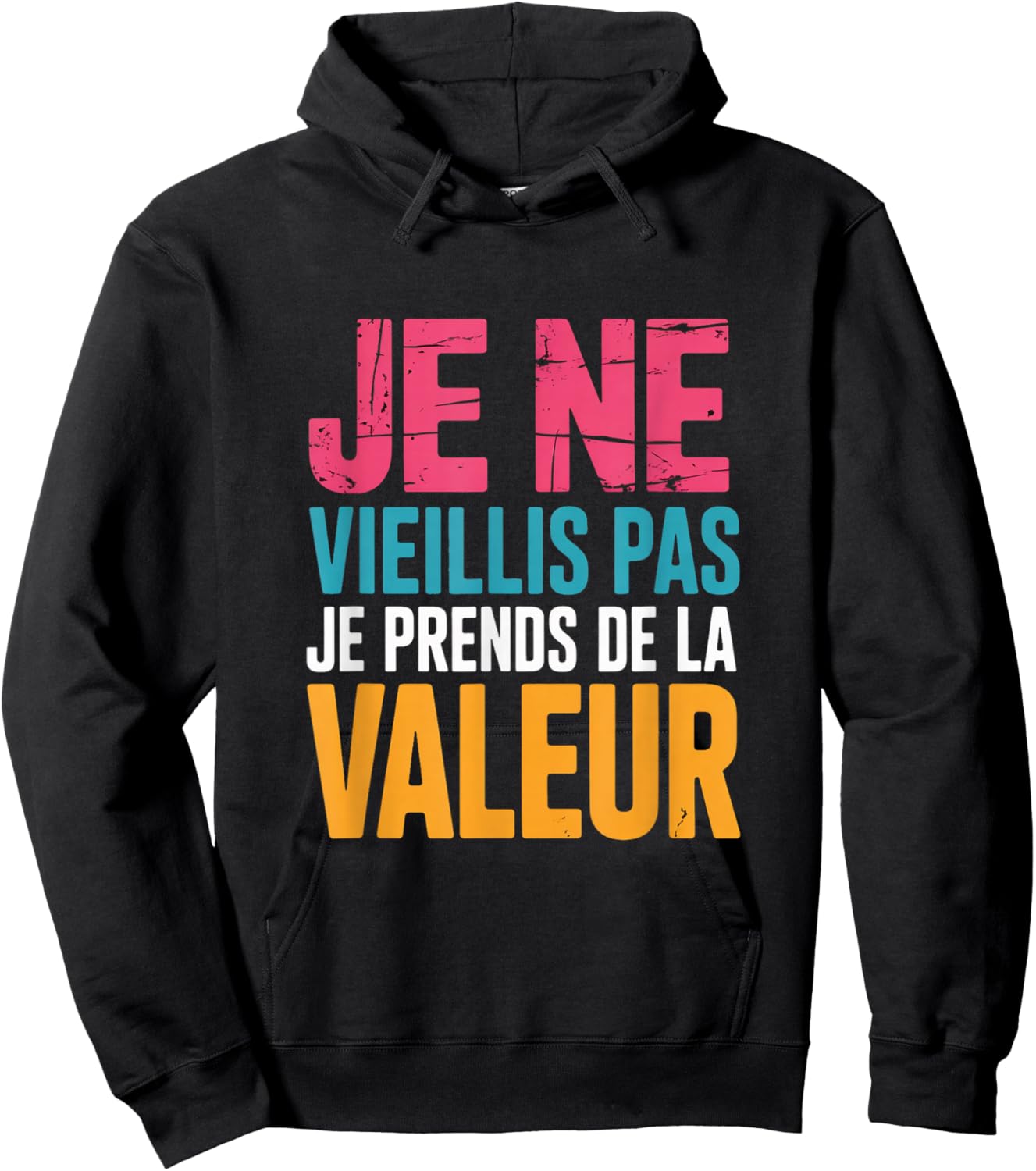 Je Ne Vieillis Pas Je Suite De Valleur Funny Gift Hoodie - Hoodie | Black