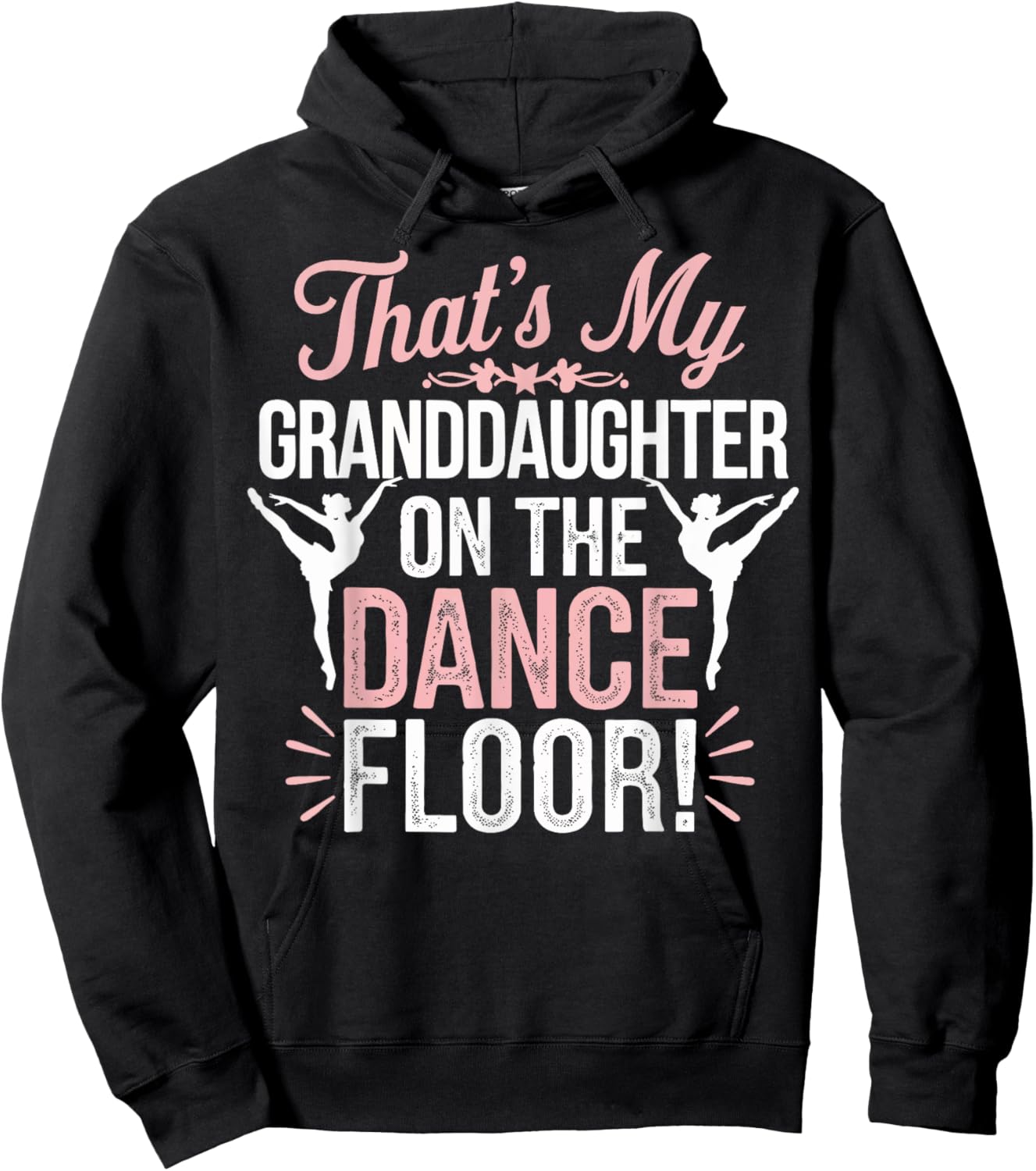 That's My Granddaughter On The Dance Floor Hoodie - Hoodie | Black