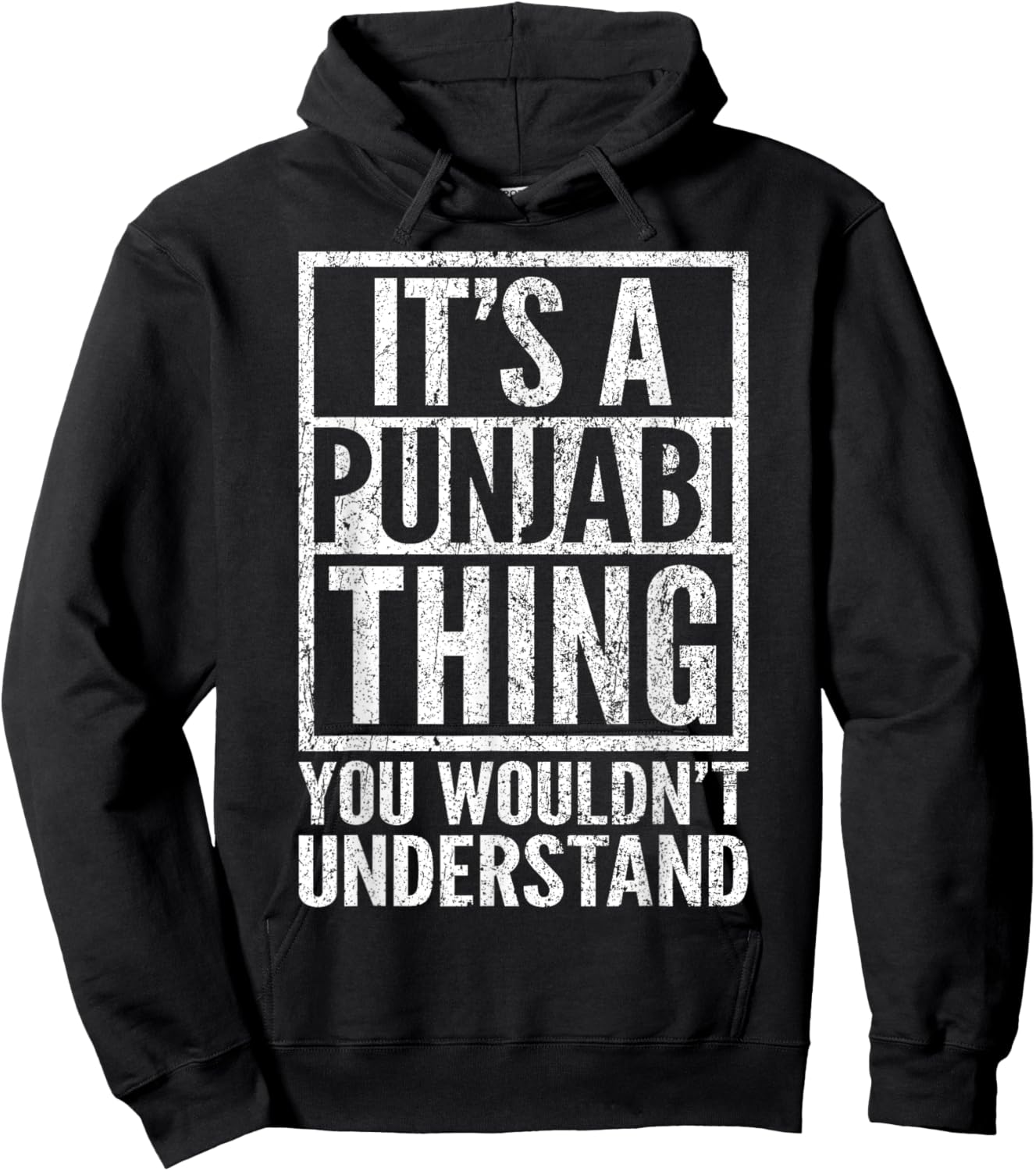 A Punjabi Thing You Wouldn't Understand - Punjabi's Saying Hoodie - Hoodie | Black