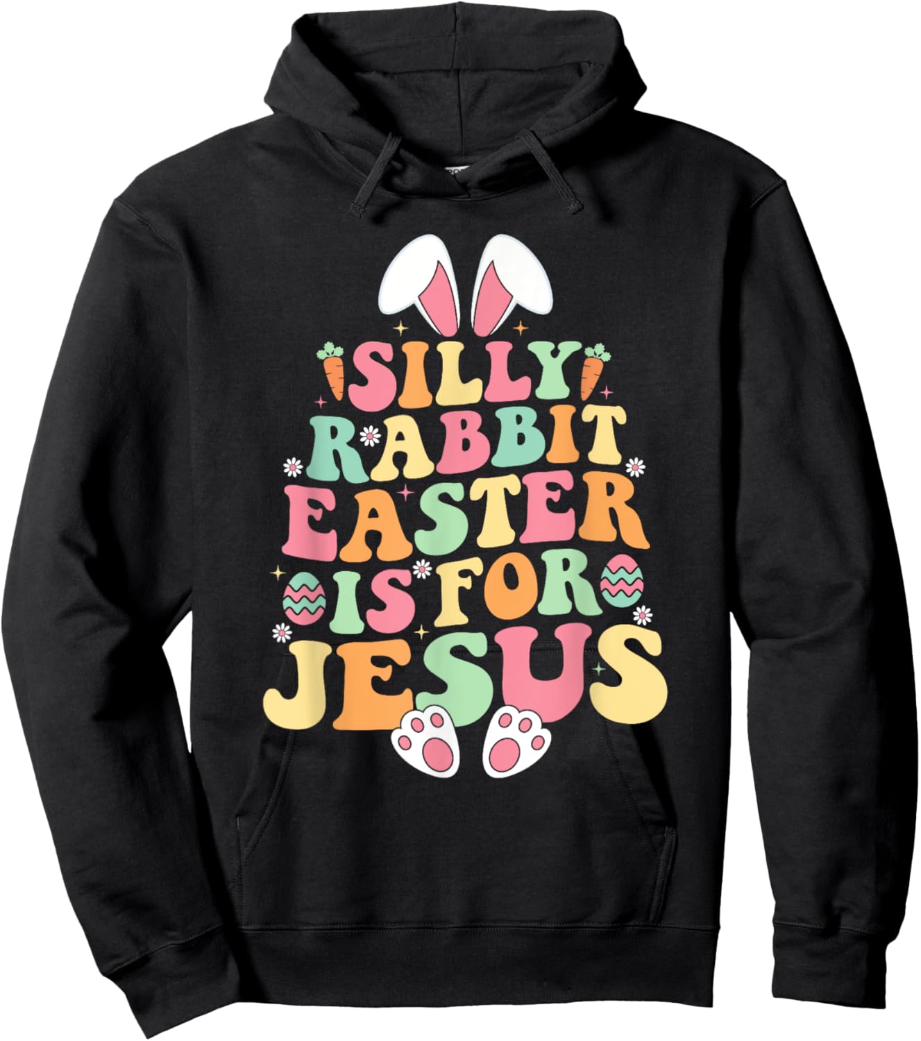Silly Rabbit Easter Is For Jesus Christian Toddler Girls Hoodie - Hoodie | Black