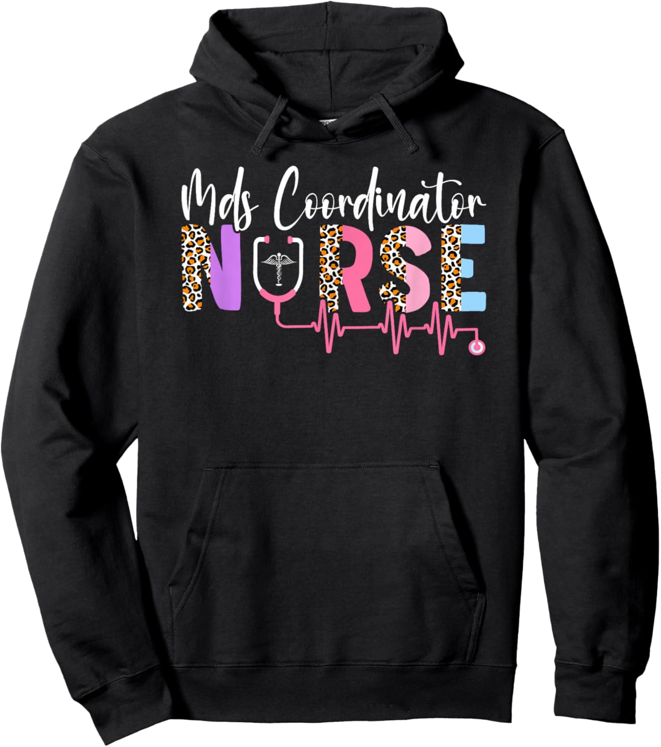 Leopard MDS Nurse Funny MDS Nursing MDS Nurses Hoodie - Hoodie | Black