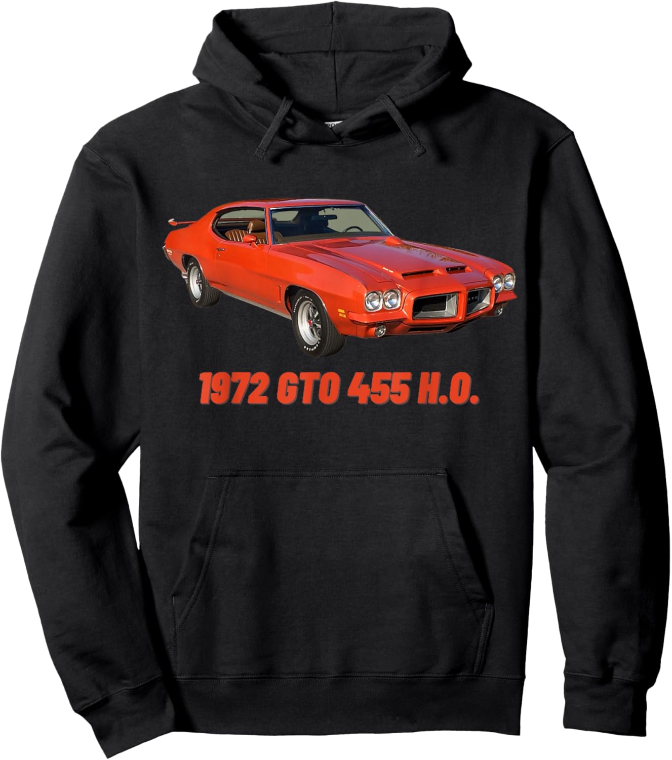 1972 72 GTO 455 H.O Classic Car Old School Muscle Car Hoodie - Hoodie | Black