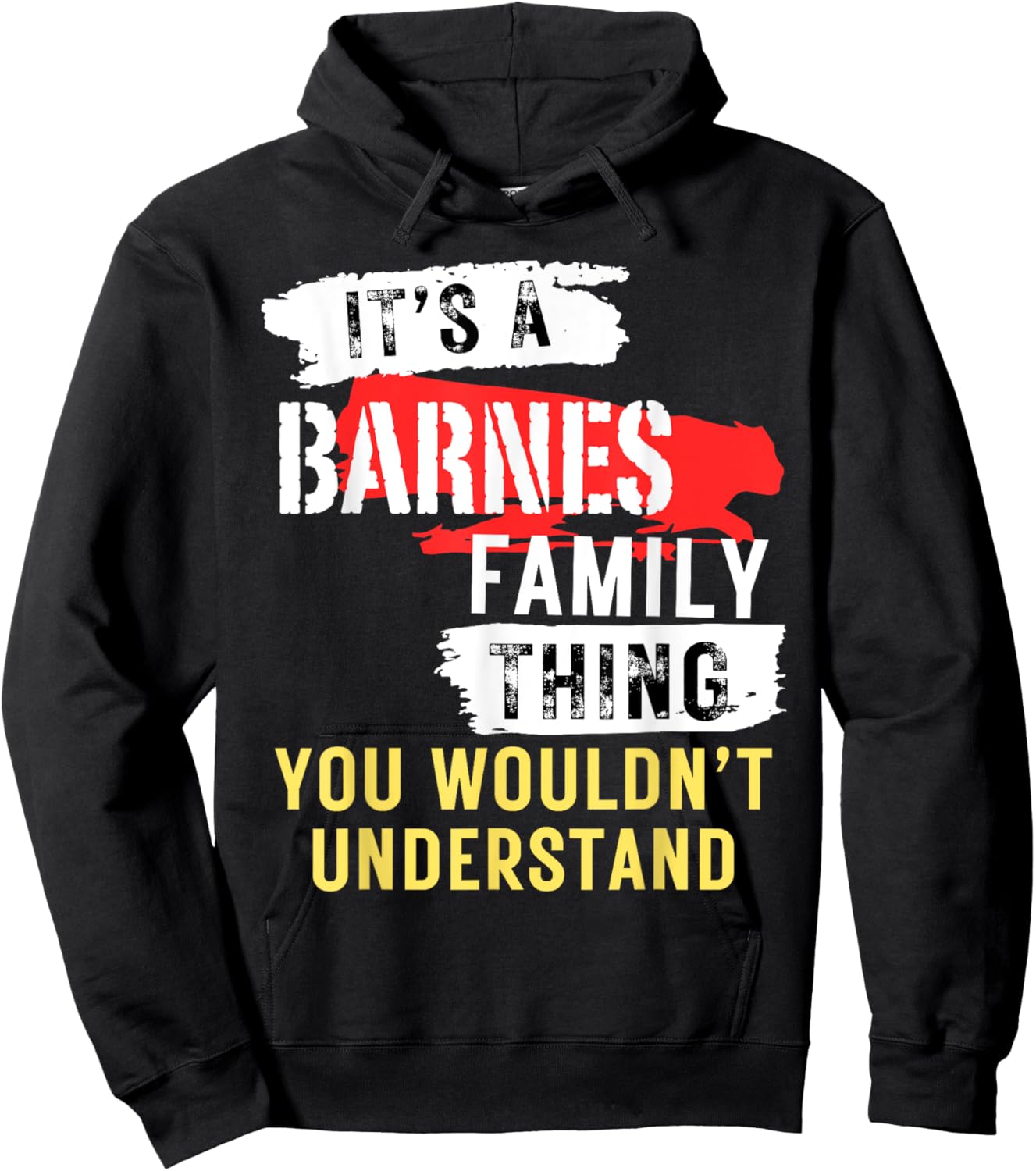 It's A Barnes Family Thing Funny Men's and Women's Hoodie - Hoodie | Black