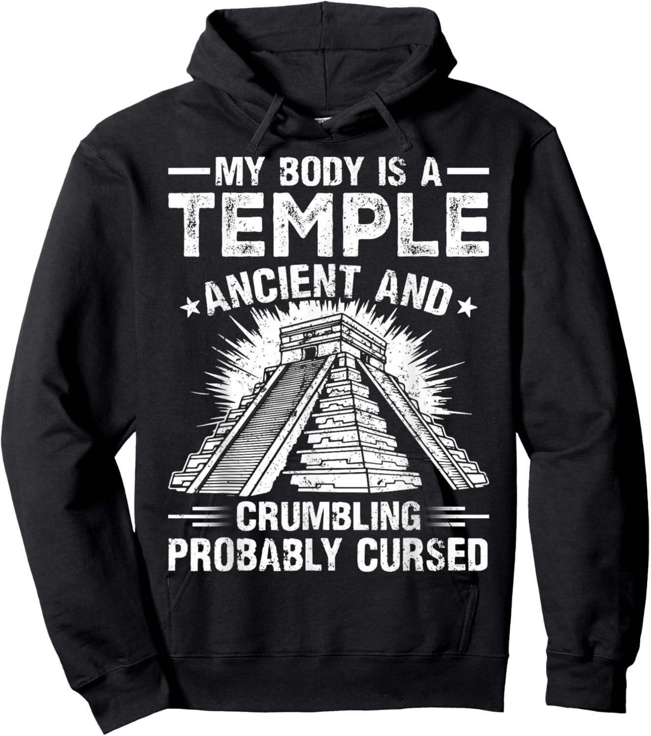 My Body Is a Temple Ancient and Crumbling Probably Cursed Hoodie - Hoodie | Black