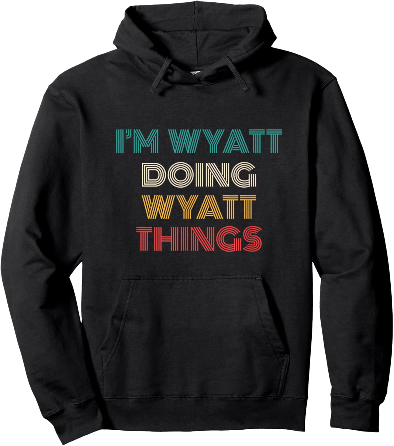 Wyatt Things Funny Retro First Name Wyatt Hoodie - Hoodie | Black
