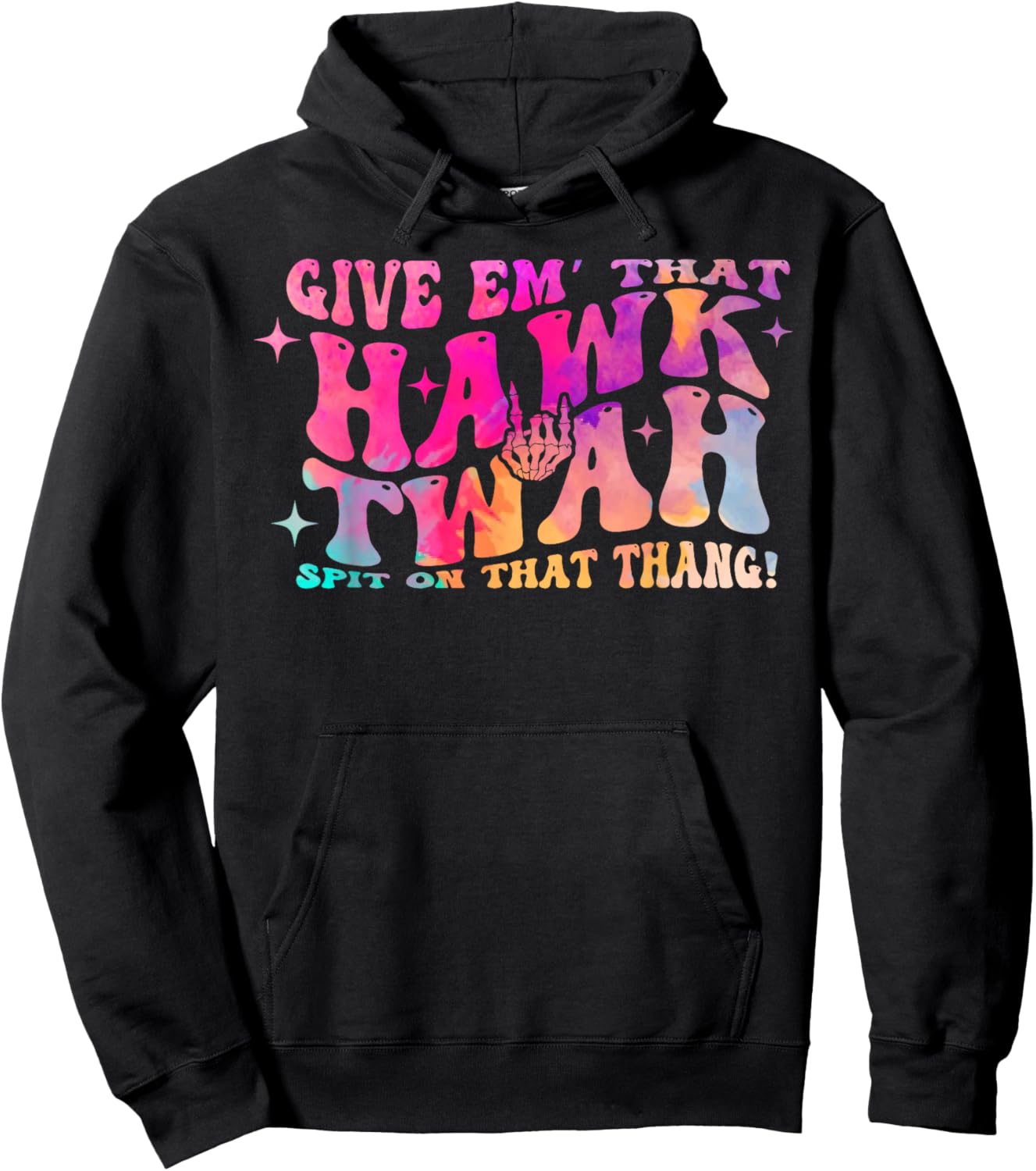 Give them That Hawk Tuah Spit on that thing Hoodie - Hoodie | Black
