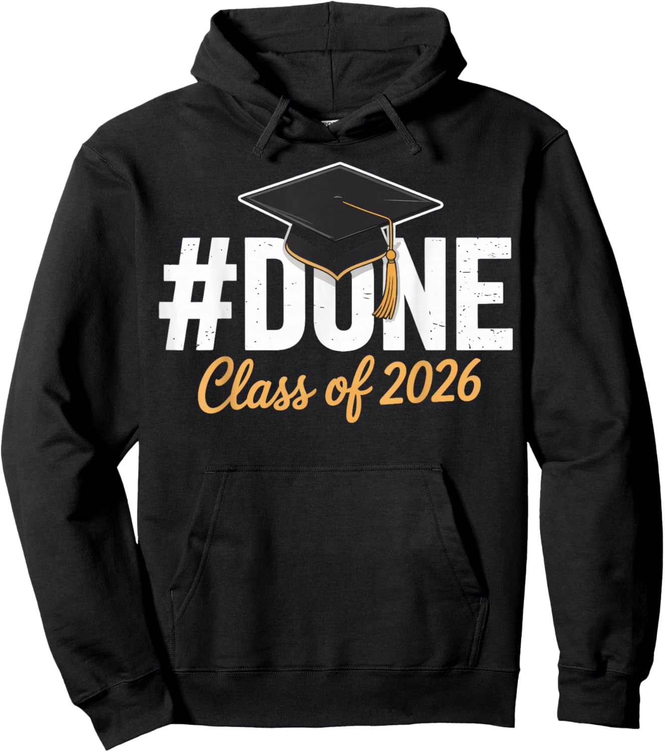 Done Class of 2026 Graduation Proud Graduate Hoodie - Hoodie | Black