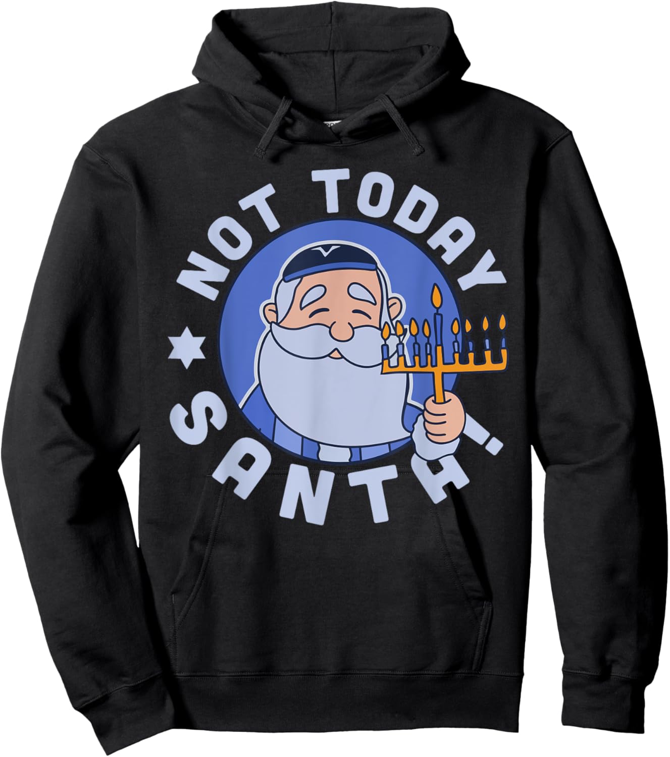 Funny Hanukkah Not Today Santa Menorah Chanukah Jewish Xmas Hoodie - Hoodie | Black
