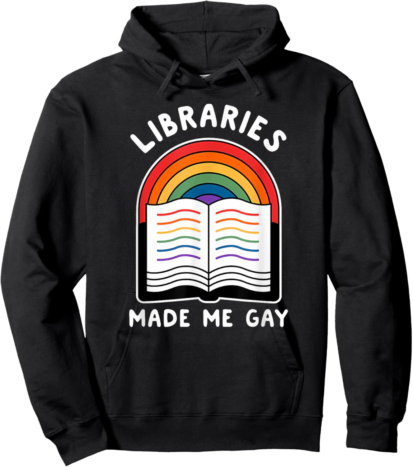 Libraries made me gay Funny design Hoodie - Hoodie | Black