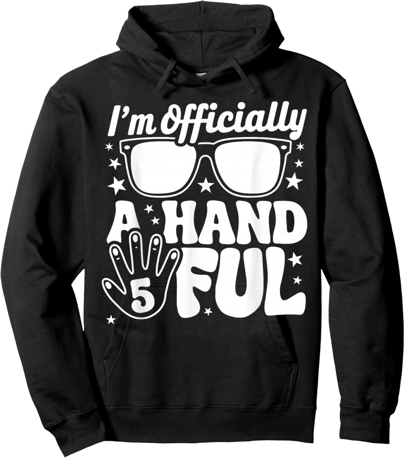 Kids I'm Officially A Handful Five 5th Birthday Boys Kid 5 Hoodie - Hoodie | Black