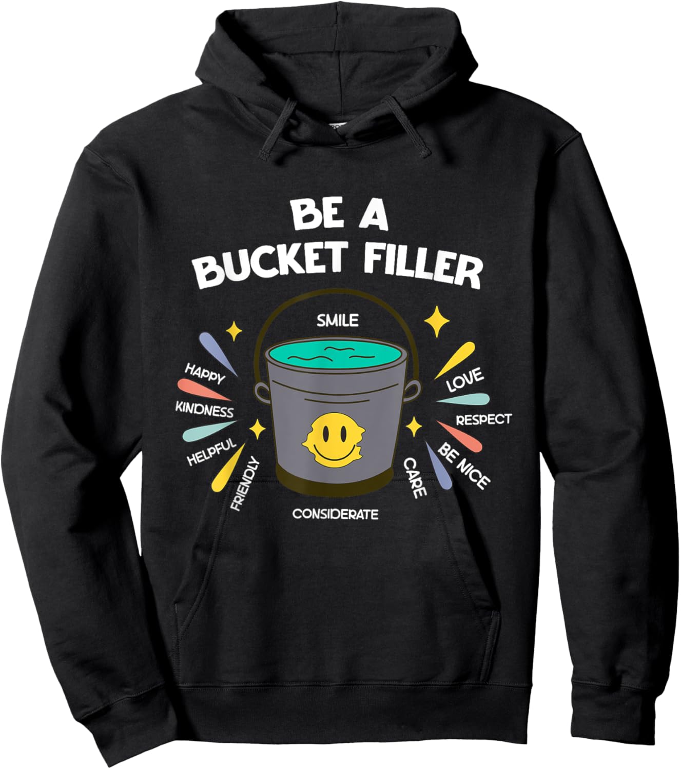 Be A Bucket Filler Hoodie - Hoodie | Black