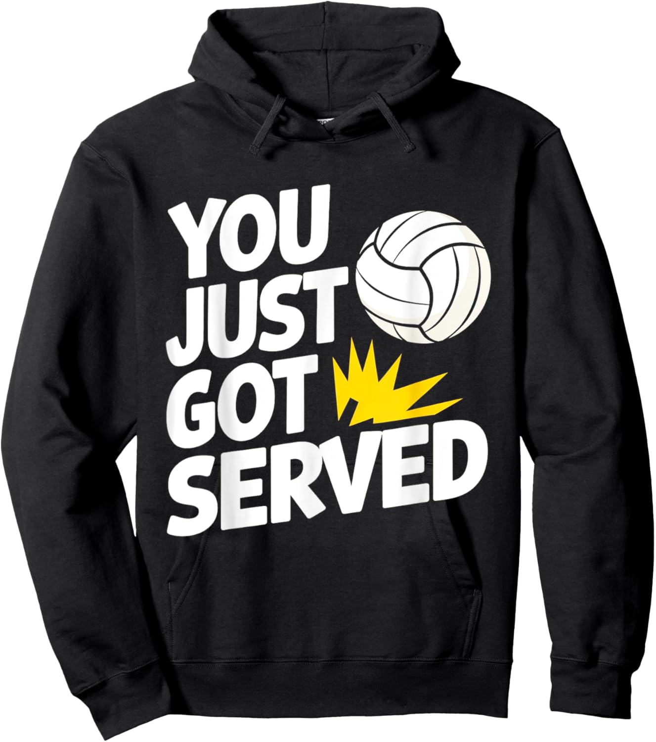 You Just Got Served Funny Volleyball Player Quote Hoodie - Hoodie | Black