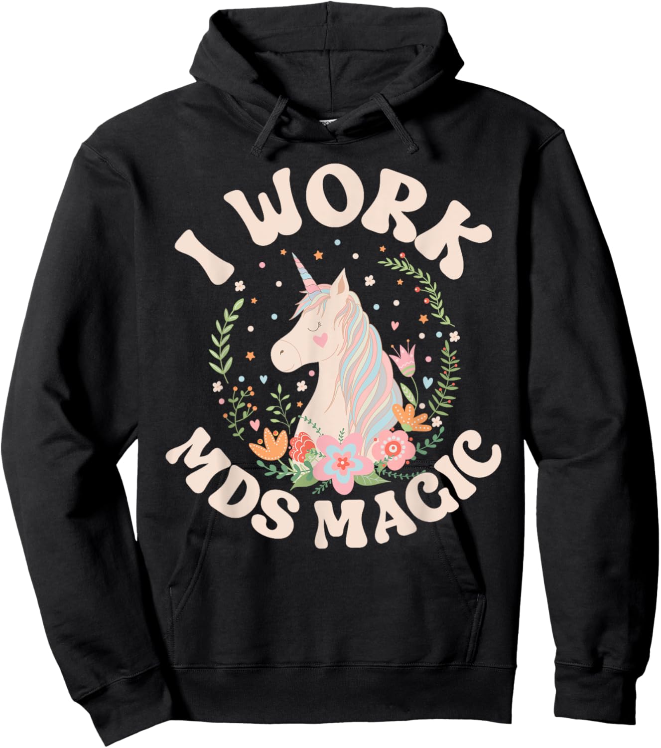 Work MDS Magic MDS Nurse MDS Nursing Hoodie - Hoodie | Black