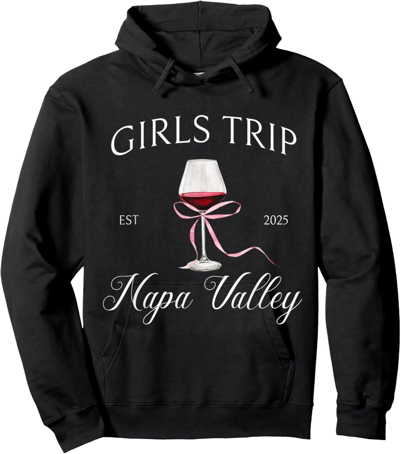 Napa Valley girls trip bachelorette party 2025 birthday Hoodie - Hoodie | Black