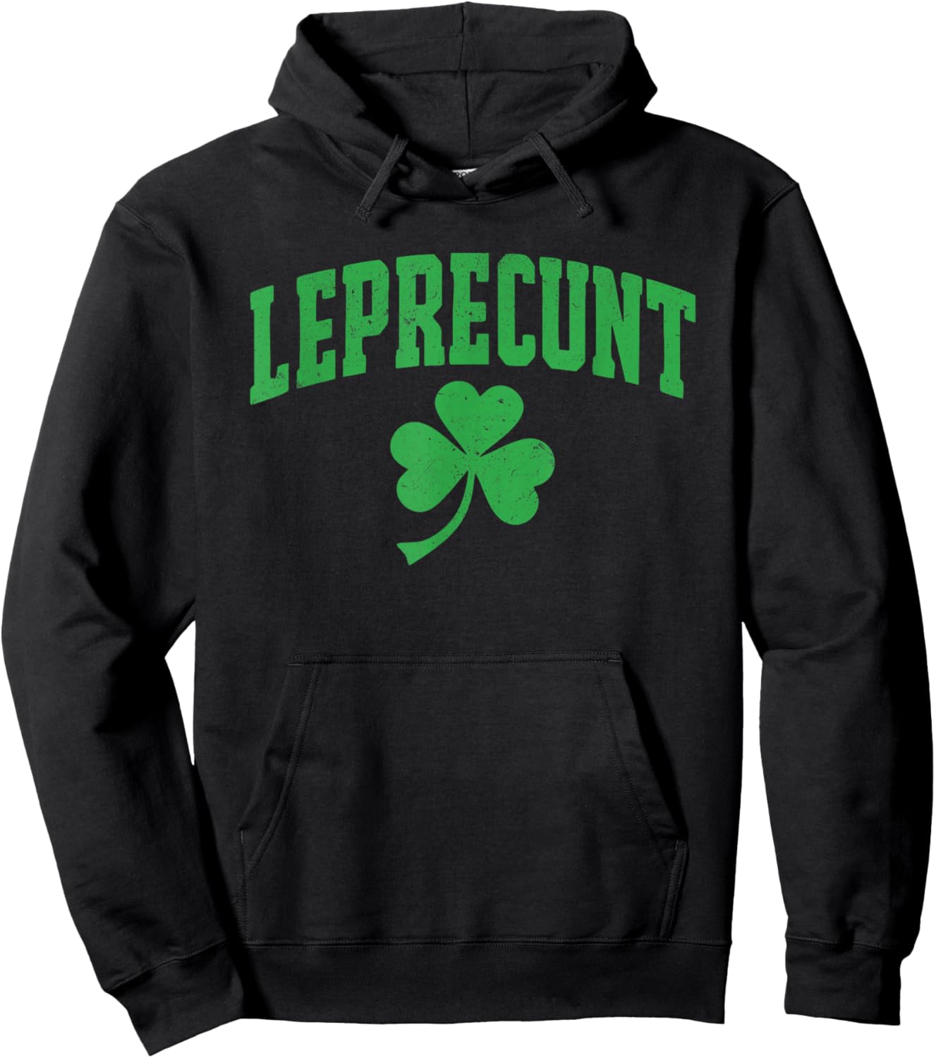 Leprecunt St Patricks Day Women's Leprecunt Irish Shamrock Hoodie - Hoodie | Black