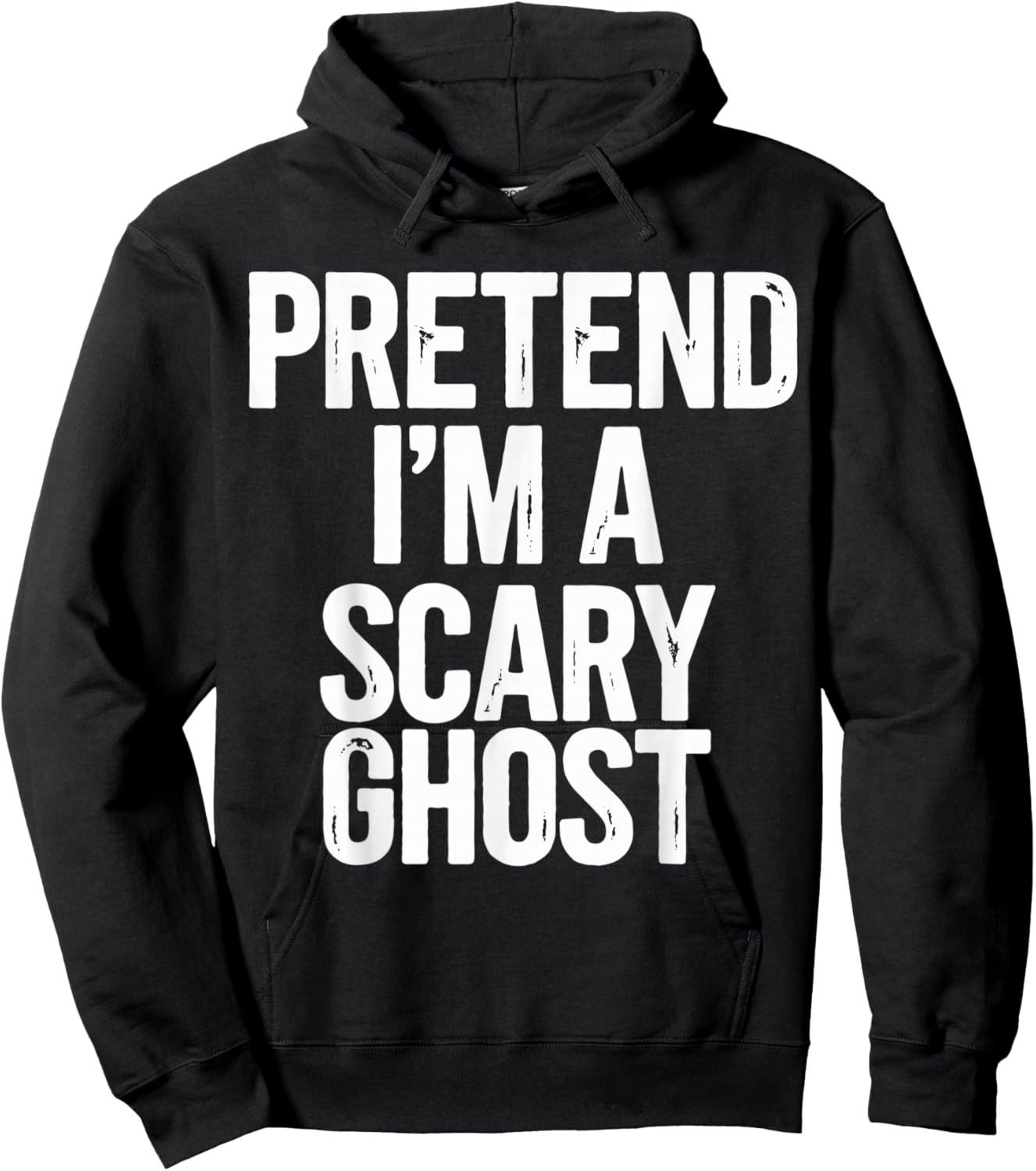 Pretend I'm a Scary Ghost Halloween Costume Hoodie - Hoodie | Black