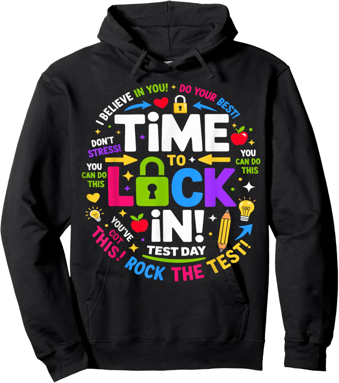 Time to Lock in Test Day Teacher Testing Day Motivation Math Hoodie - Hoodie | Black