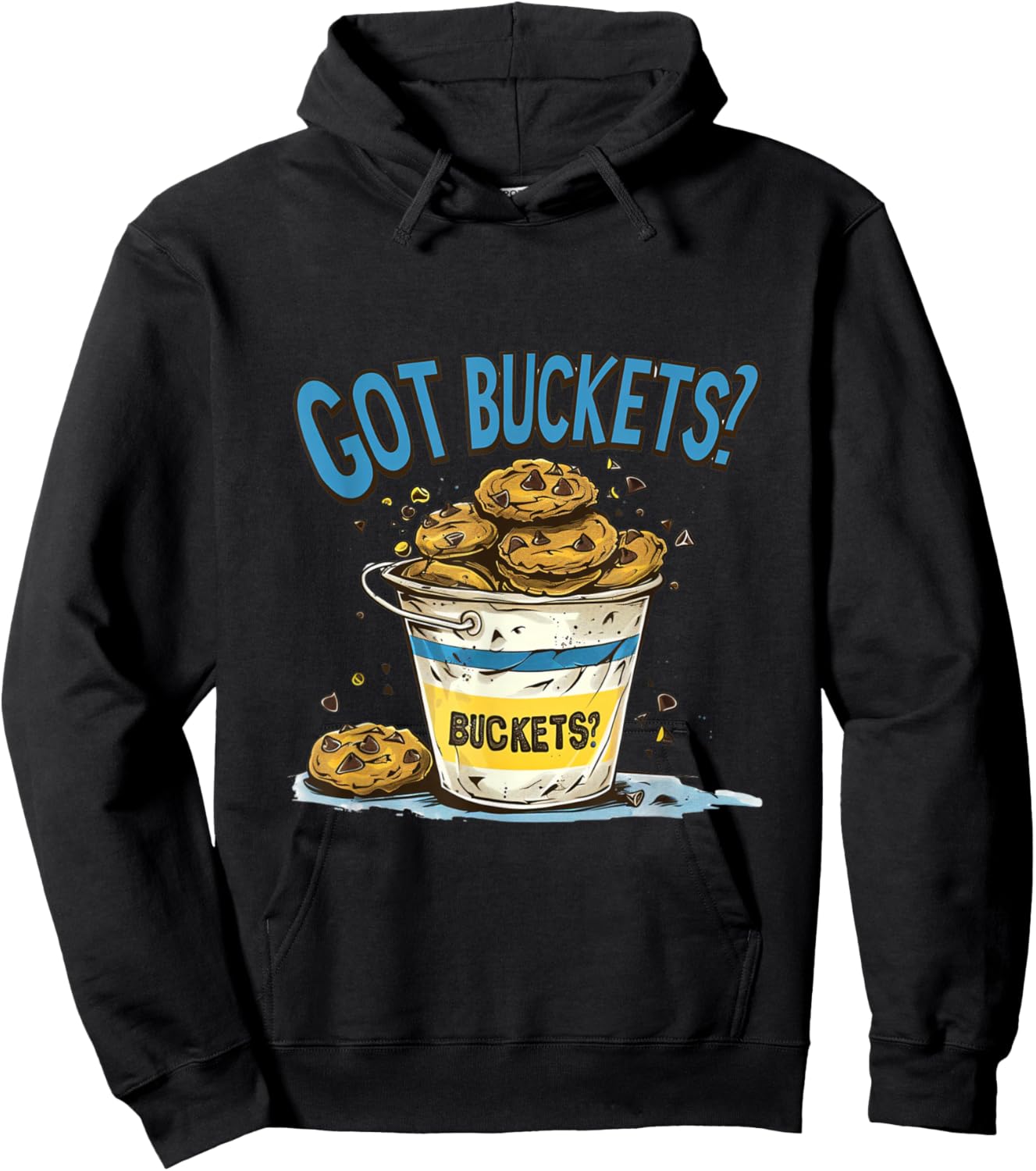 Got Buckets Chocolate Chip Cookies State Fair Minnesota MN Hoodie - Hoodie | Black