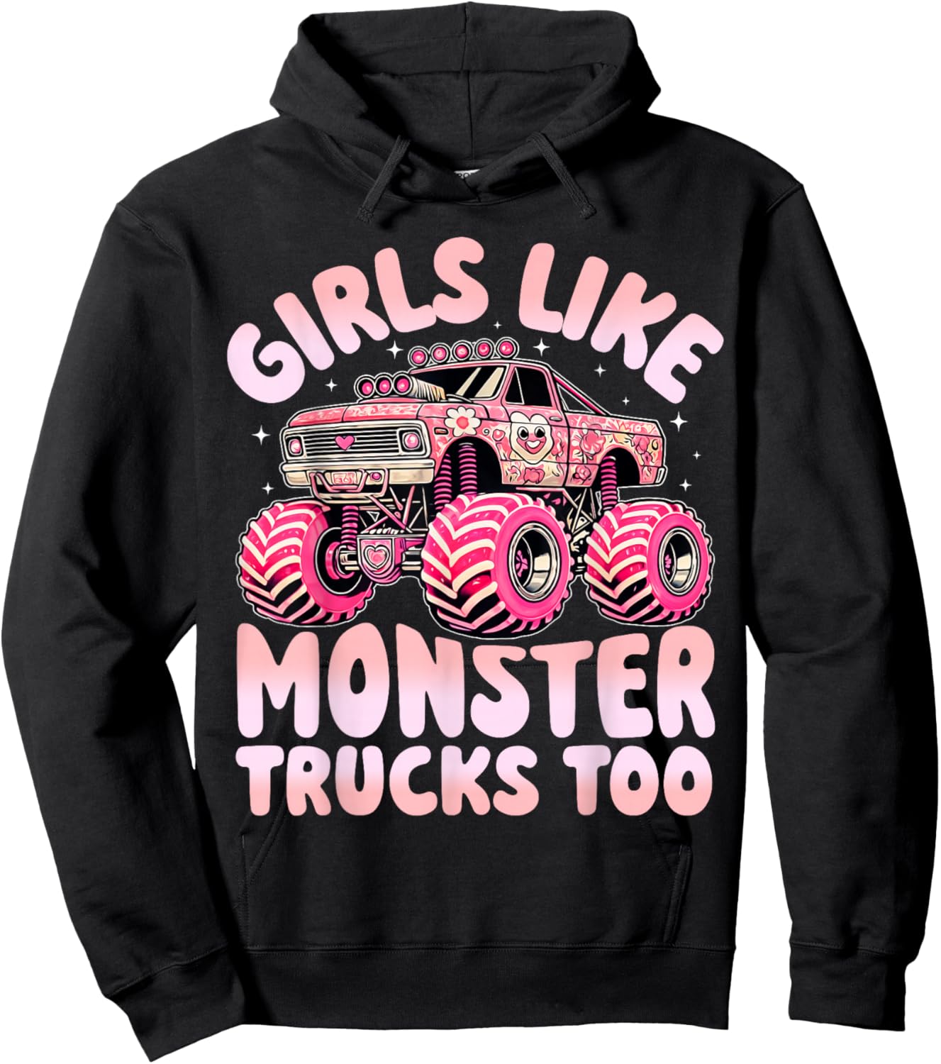 Funny Girls Like Monster Trucks Too Pink Monster Truck Girls Hoodie - Hoodie | Black