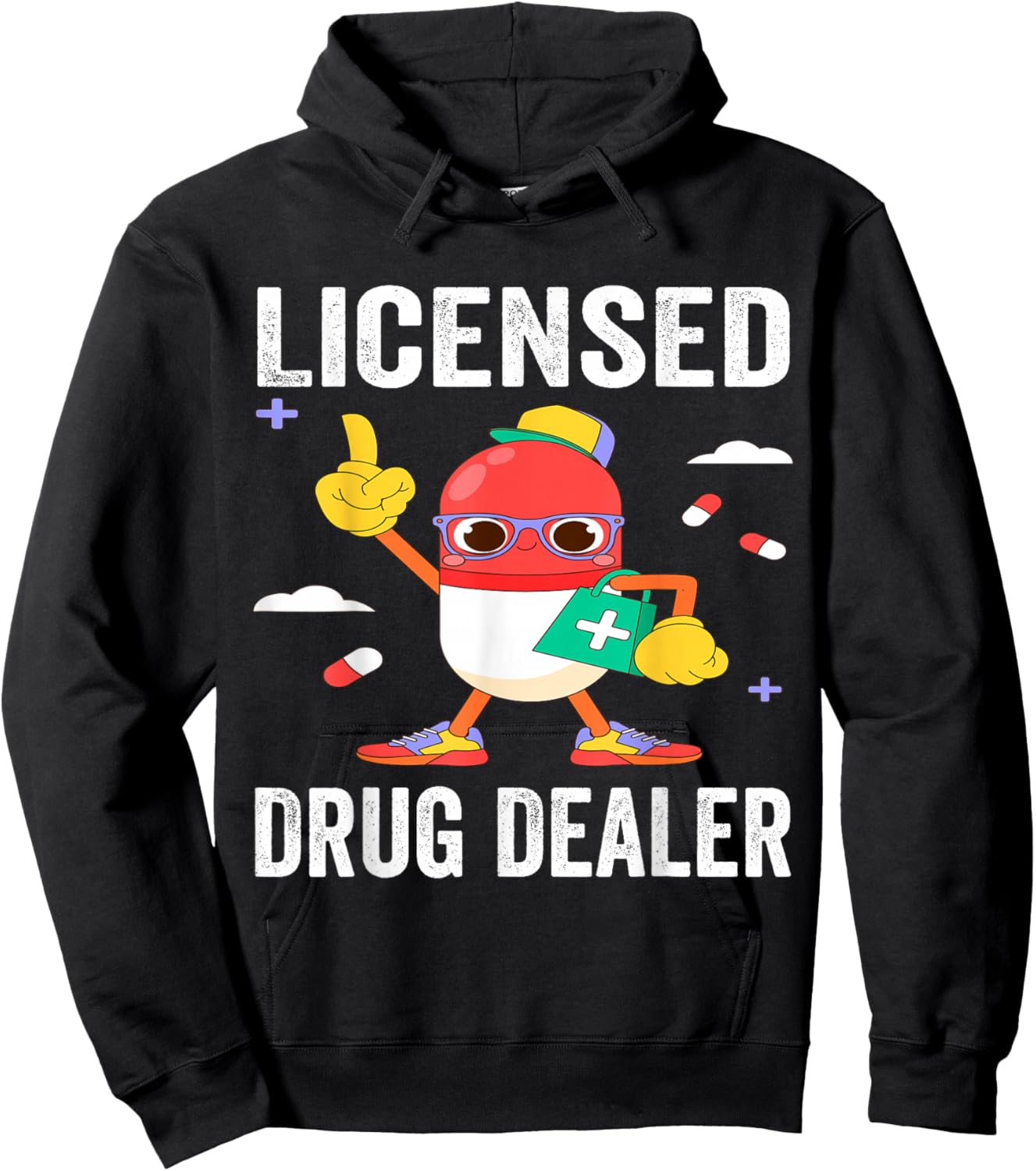 Licensed Drug Dealer Funny RN Nurse Pharmacist Doctor Outfit Hoodie - Hoodie | Black