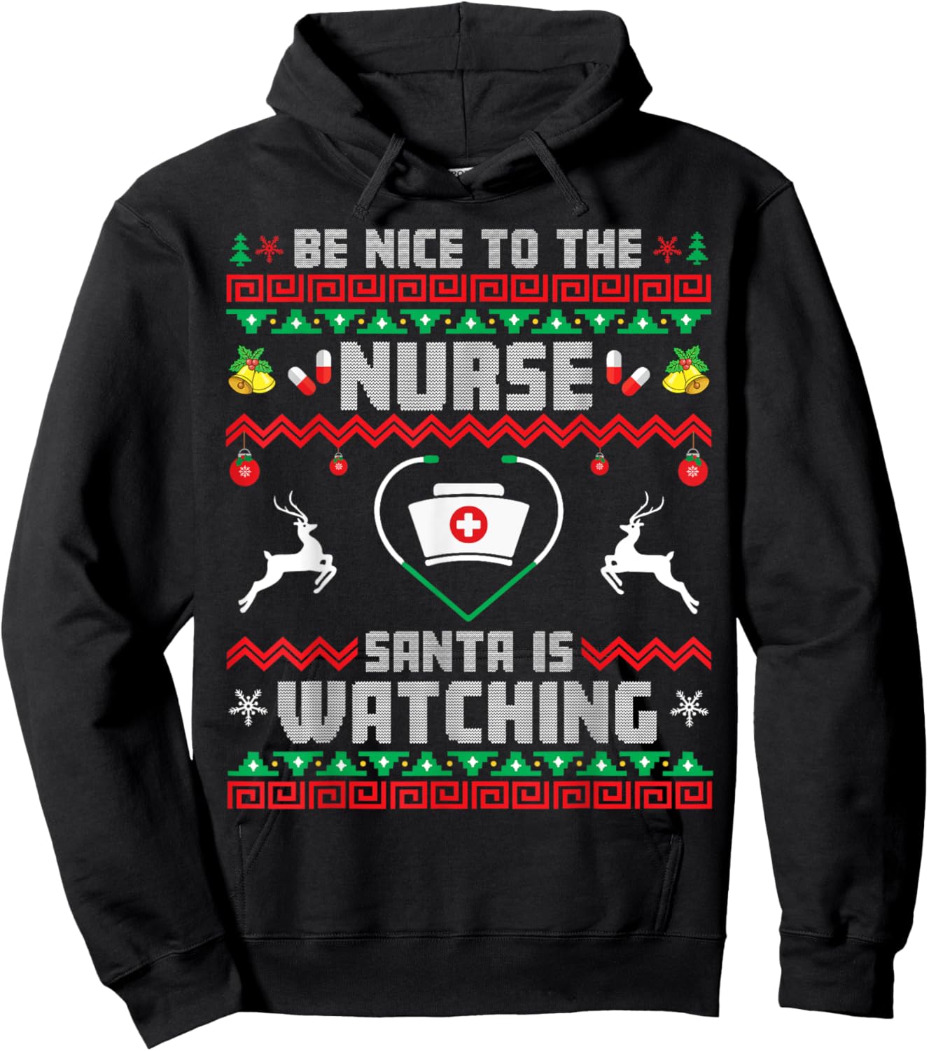 Nurse Christmas Be Nice To The Nurse Santa Is Watching Xmas Hoodie - Hoodie | Black