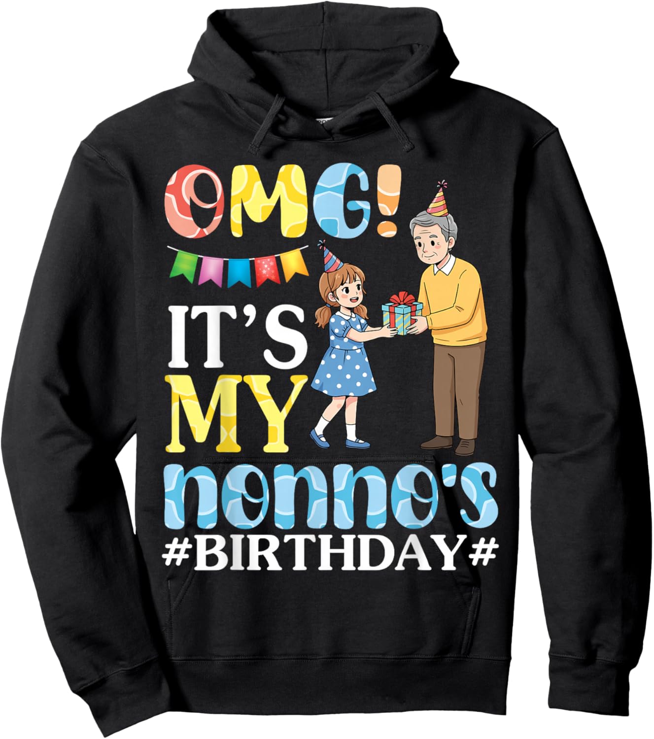 OMG It's My Nonno's Birthday Happy Grandpa and Granddaughter Hoodie - Hoodie | Black